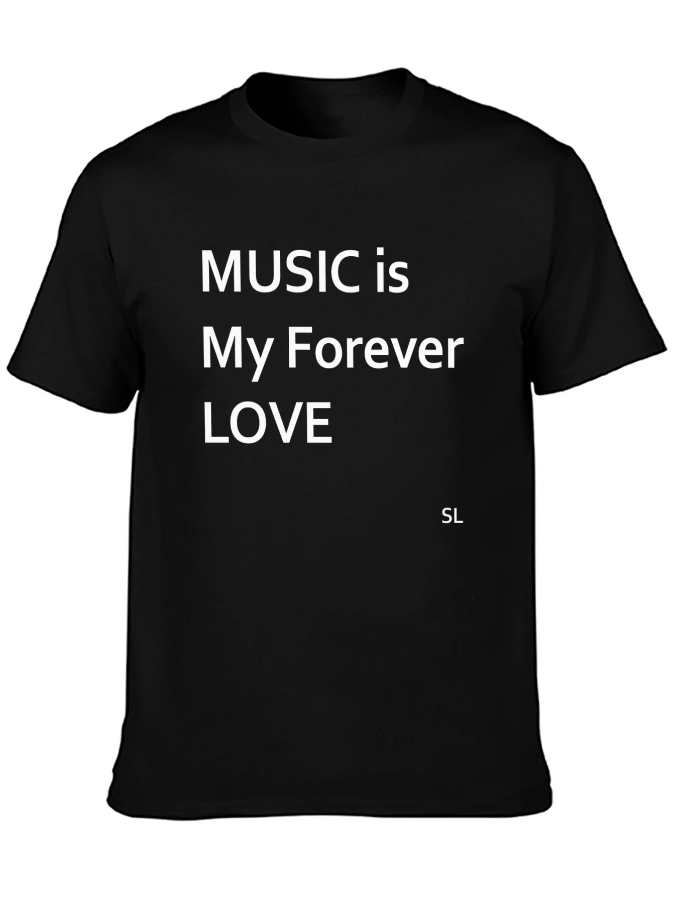 Music is My Forever Love T-Shirt - Black