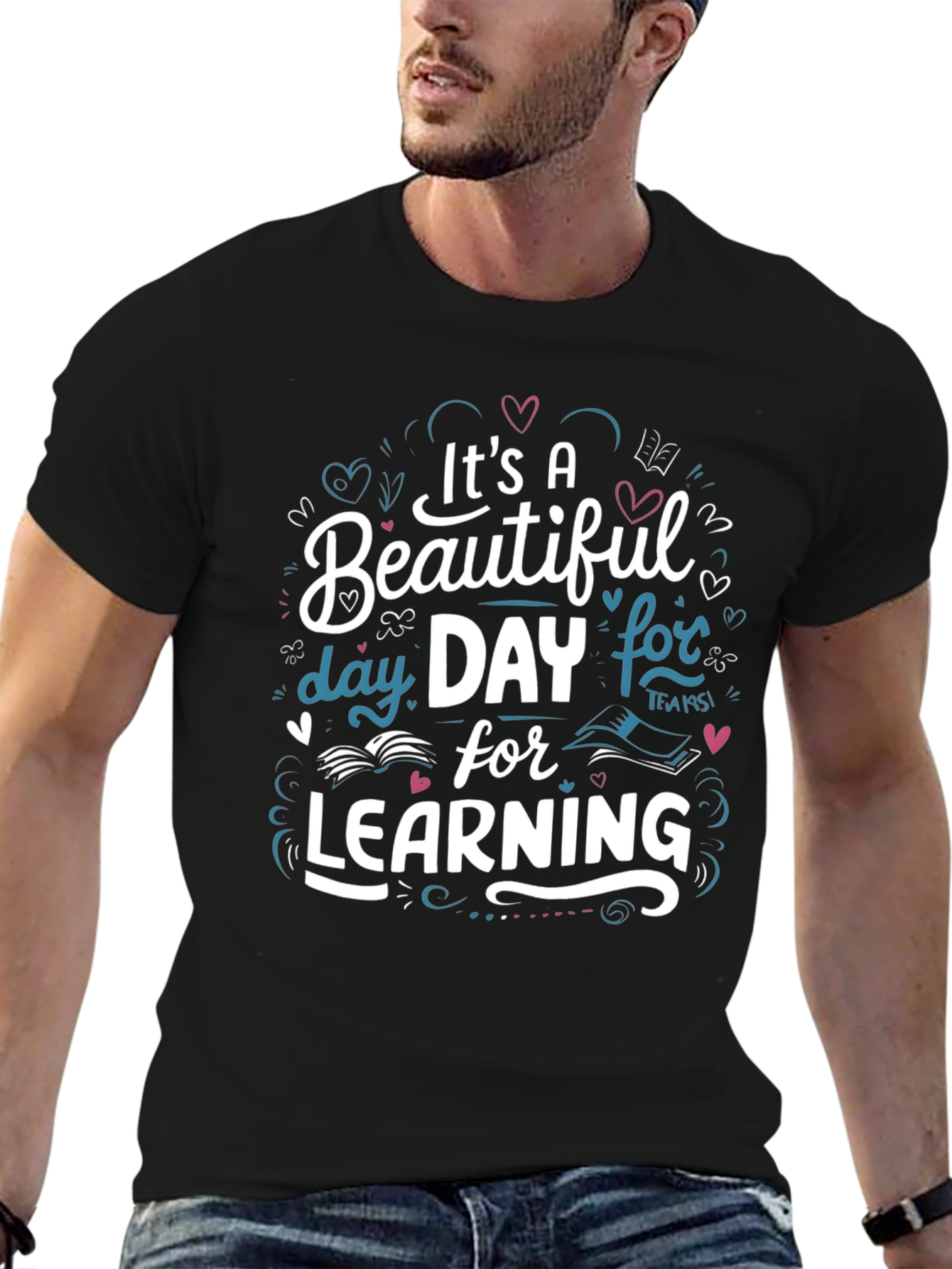 Beautiful Day for Learning Black Graphic T-Shirt