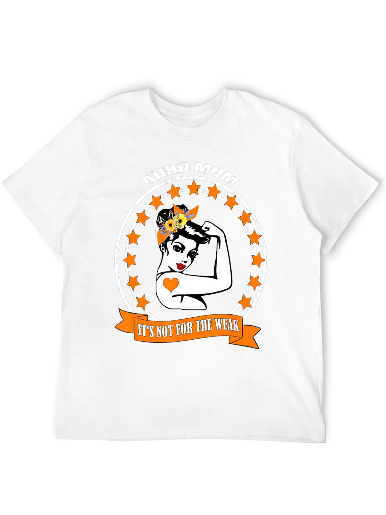 ADHD Mom T-Shirt - Strong Women Tee