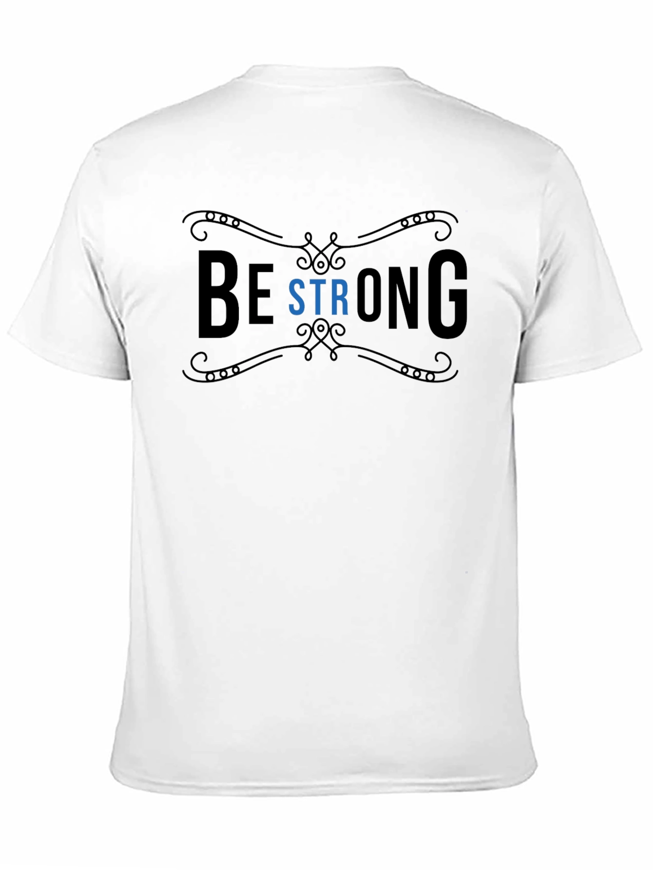 Be Strong Graphic T-Shirt - Motivational Black Tee