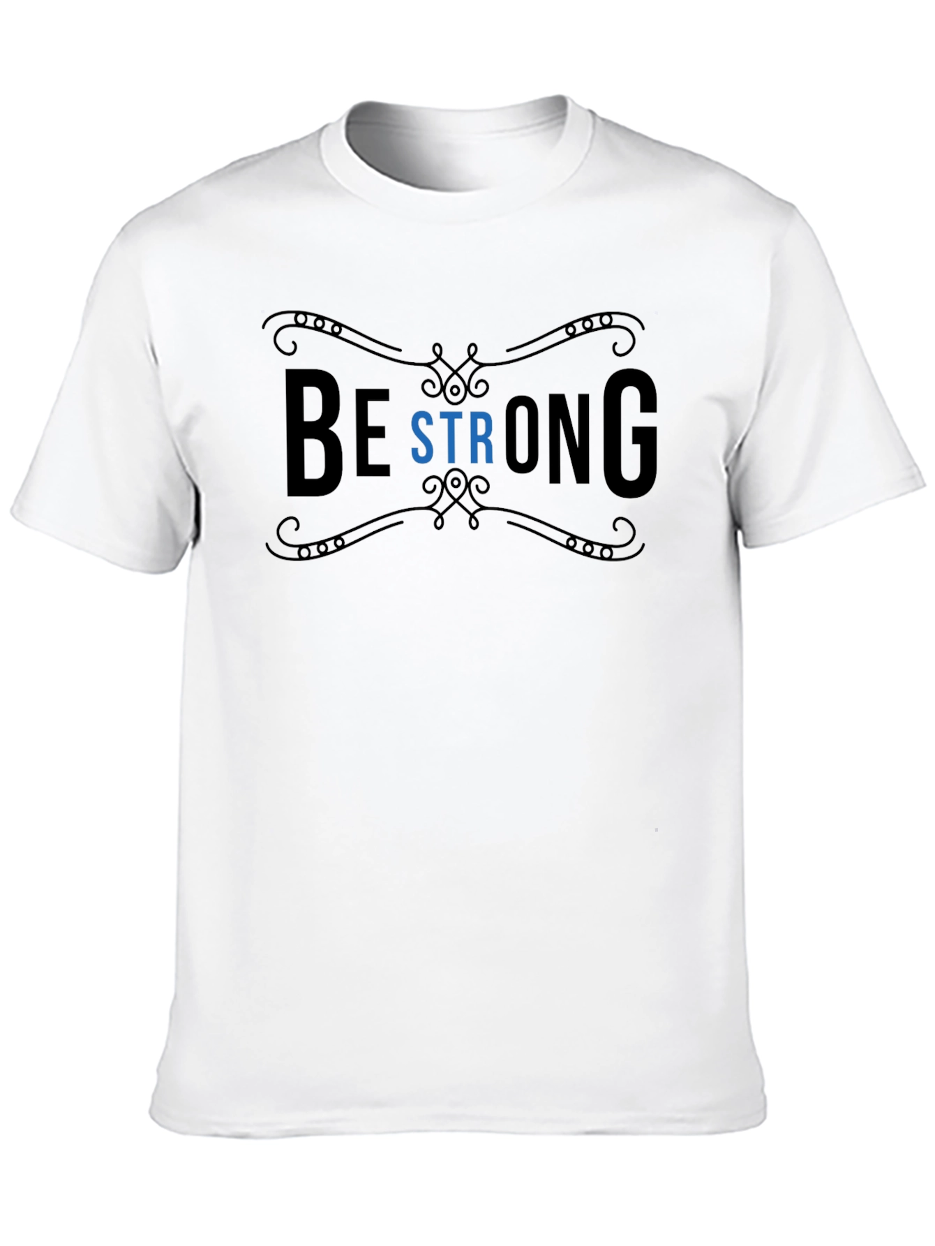 Be Strong Graphic T-Shirt - Motivational Black Tee