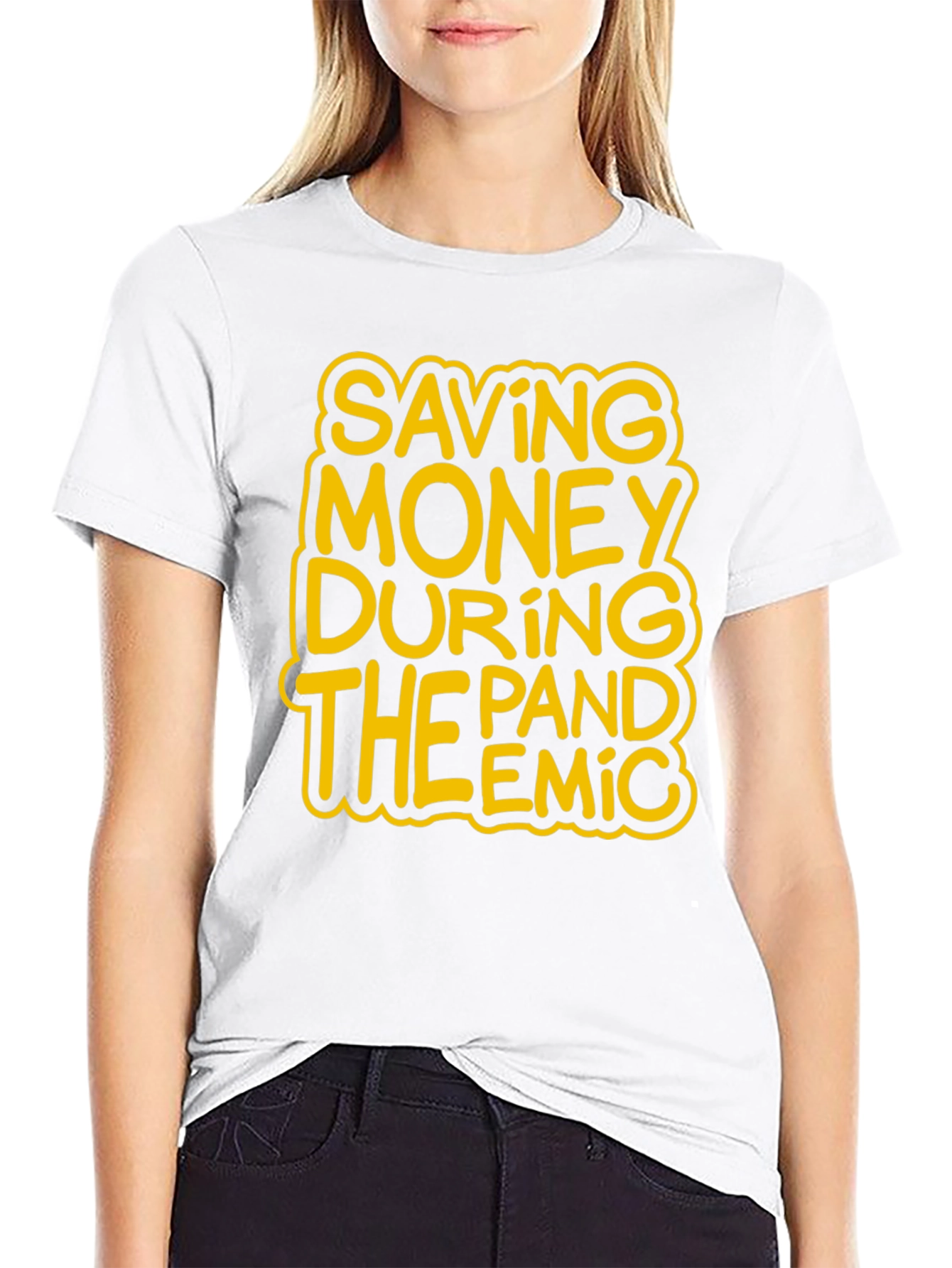 Saving Money During the Pandemic Funny T-Shirt
