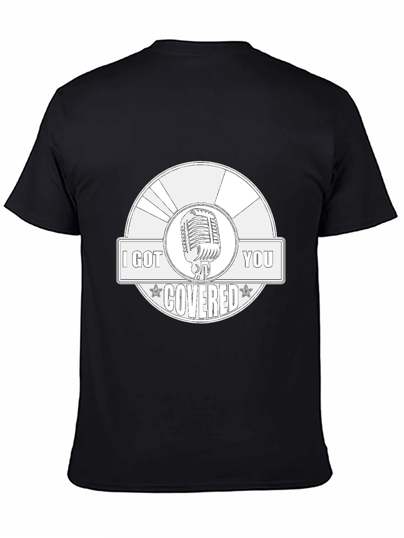 I Got You Covered Microphone Graphic Tee