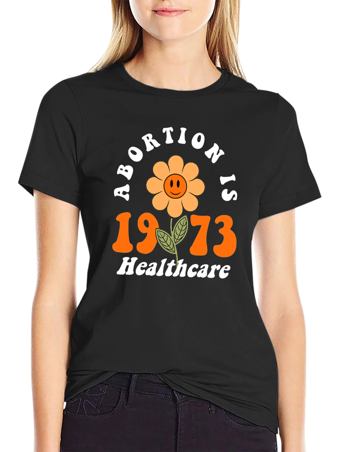 Retro Abortion is Healthcare T-Shirt 1973