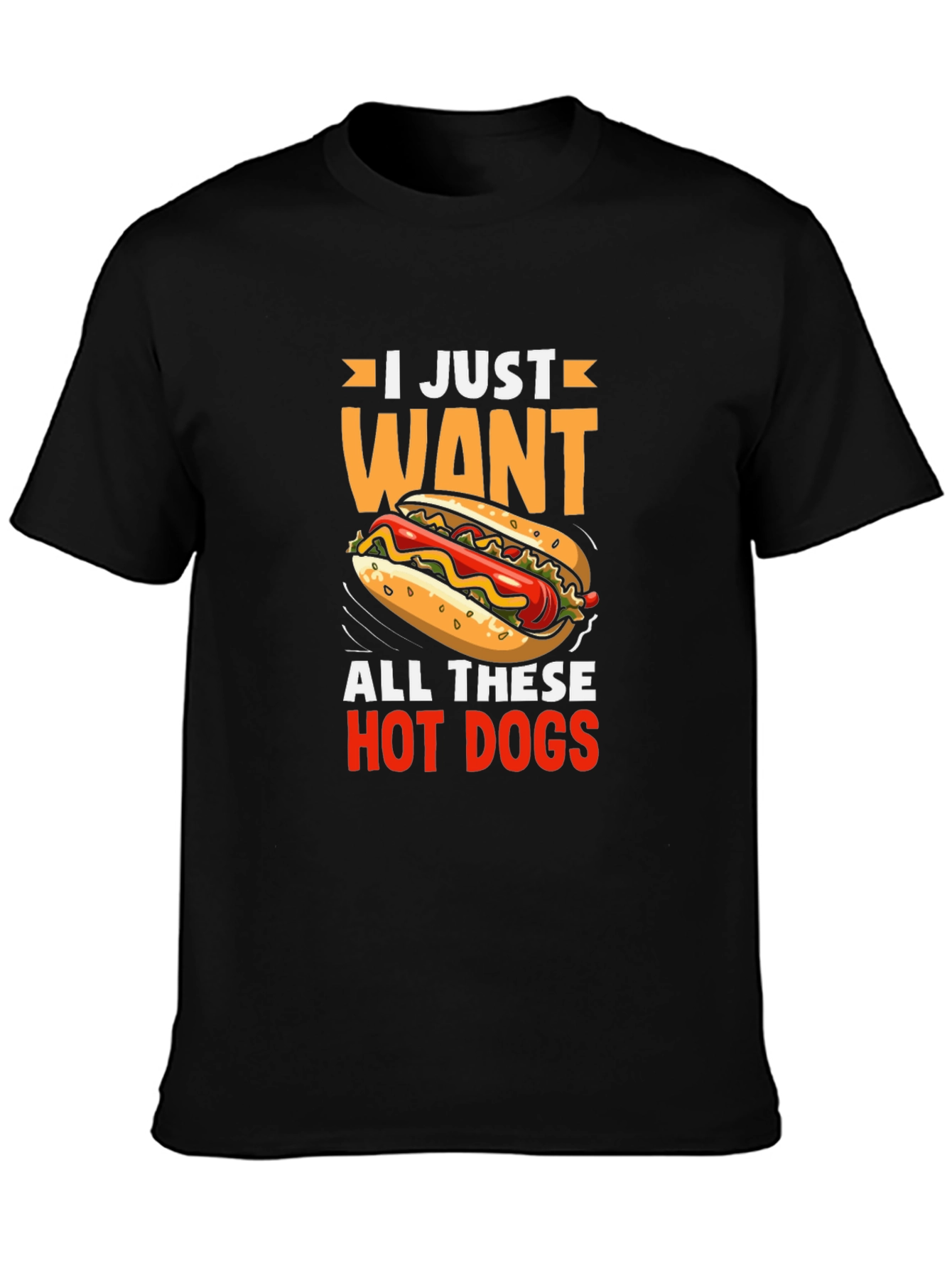 I Just Want All These Hot Dogs Graphic Tee