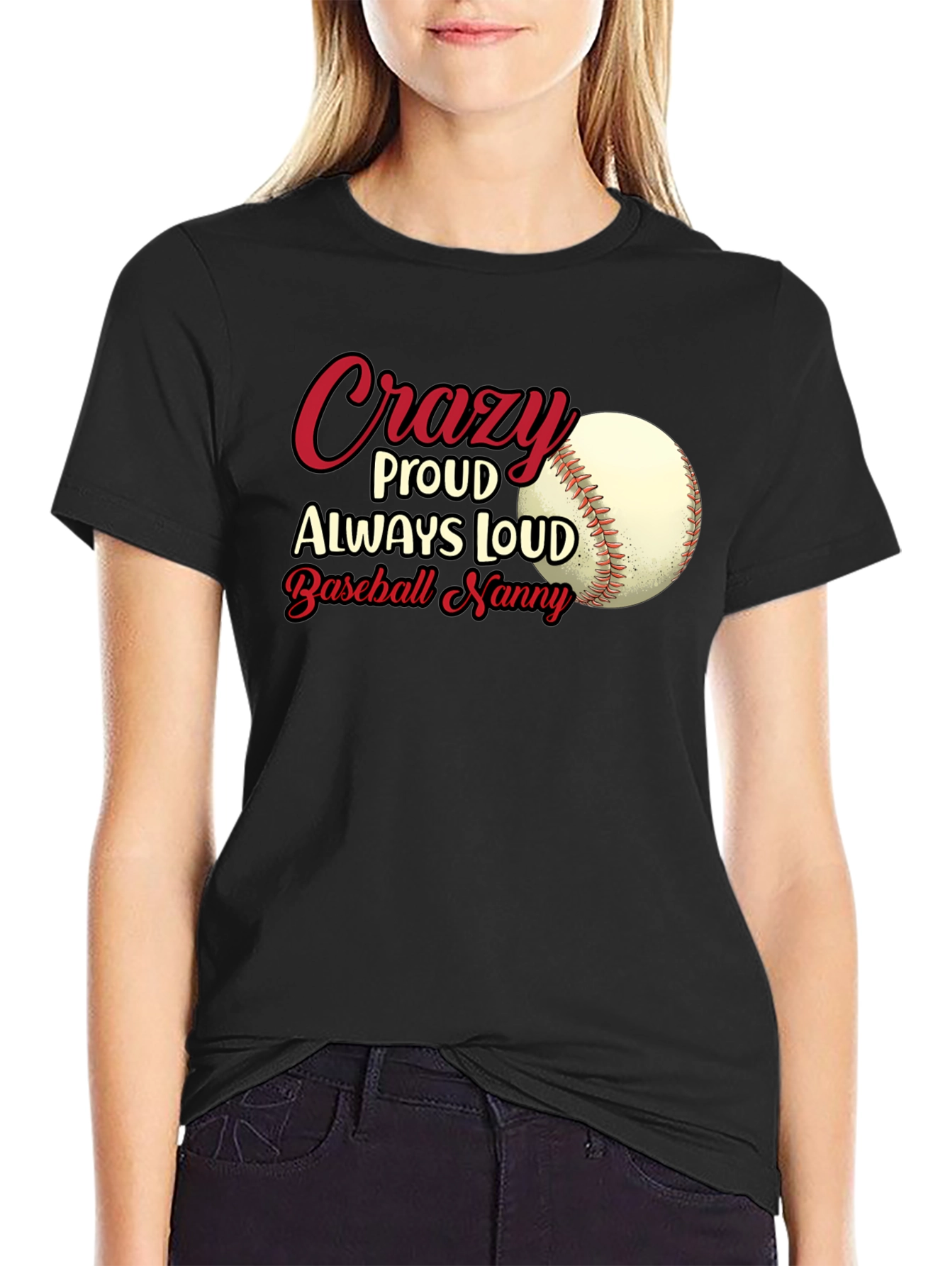 Crazy Proud Baseball Nanny T-Shirt
