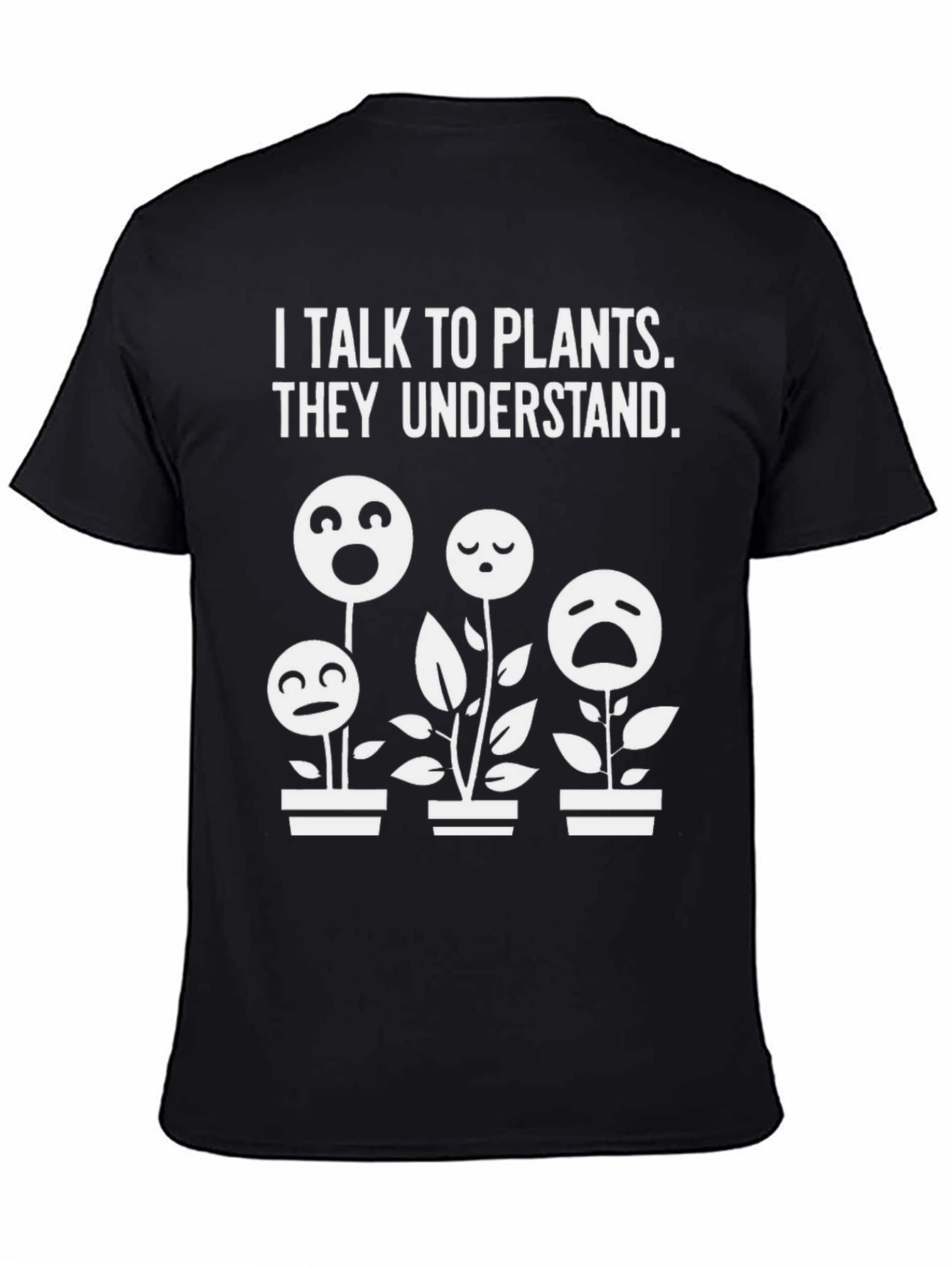 I Talk to Plants T-Shirt - Funny Gardening Shirt
