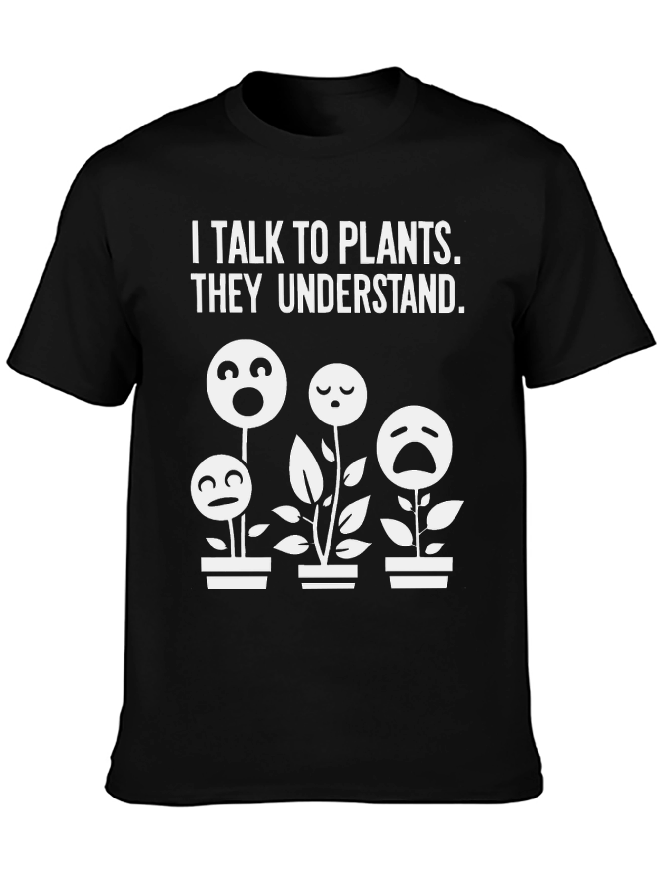 I Talk to Plants T-Shirt - Funny Gardening Shirt