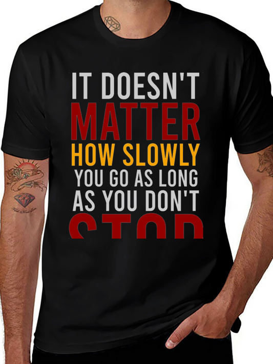 Motivational T-Shirt: Dont Stop!