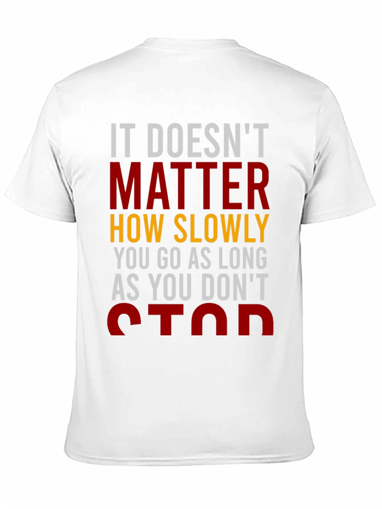 Motivational T-Shirt: Dont Stop!