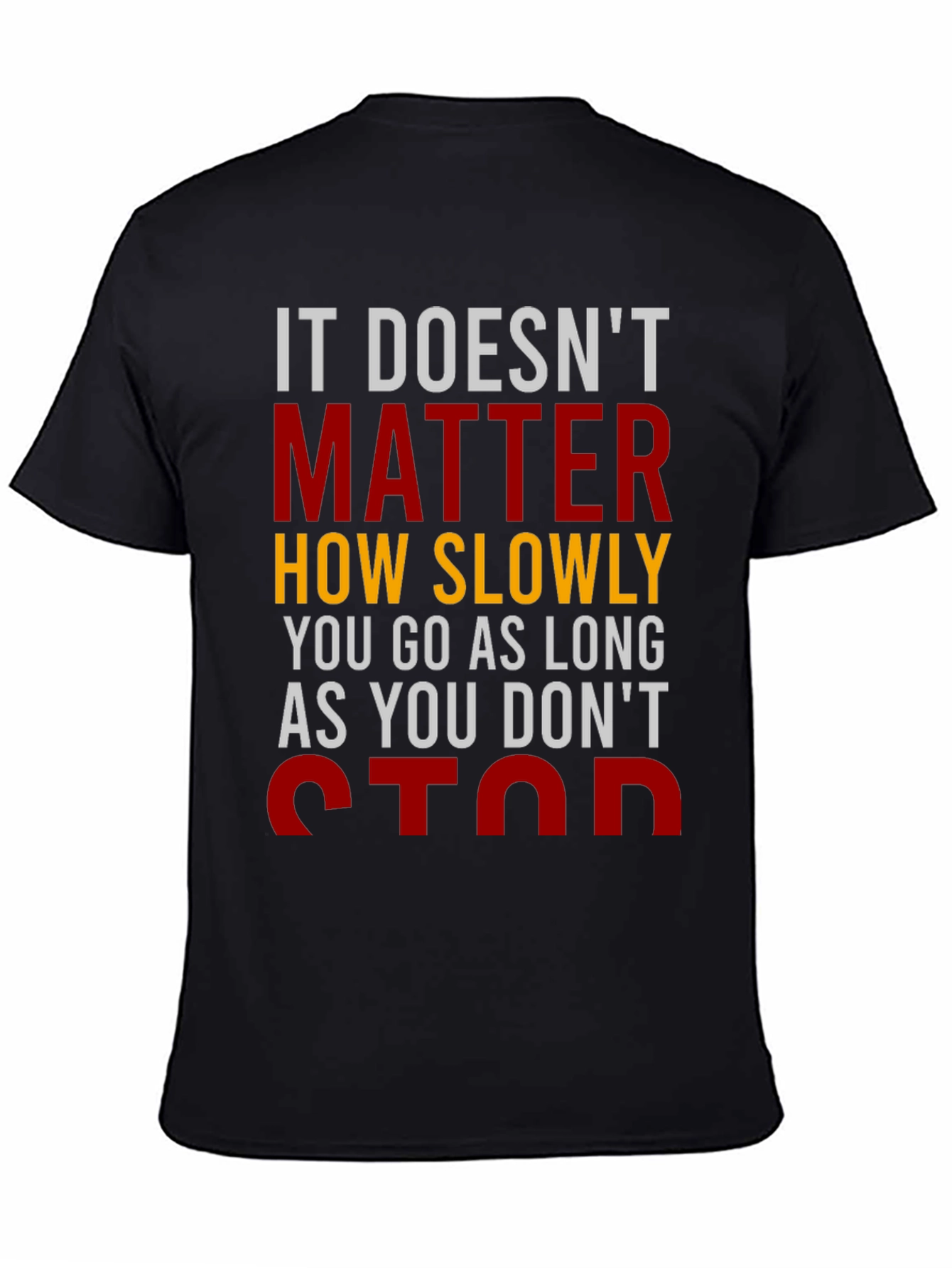 Motivational T-Shirt: Dont Stop!