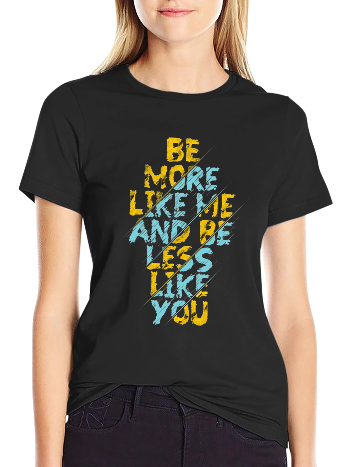 Be More Like Me Graphic Tee