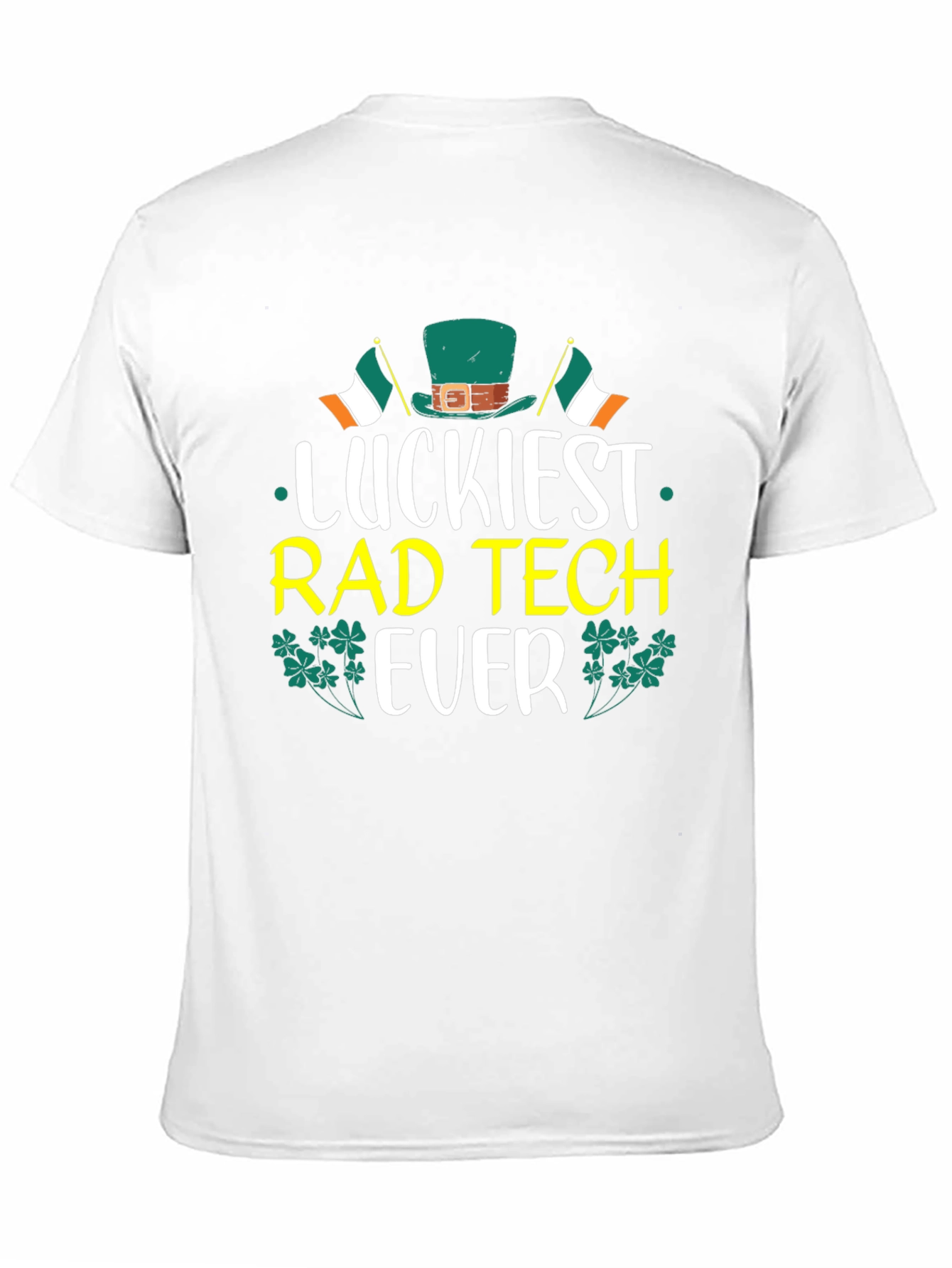 Luckiest Rad Tech Ever St. Patricks Day T-Shirt