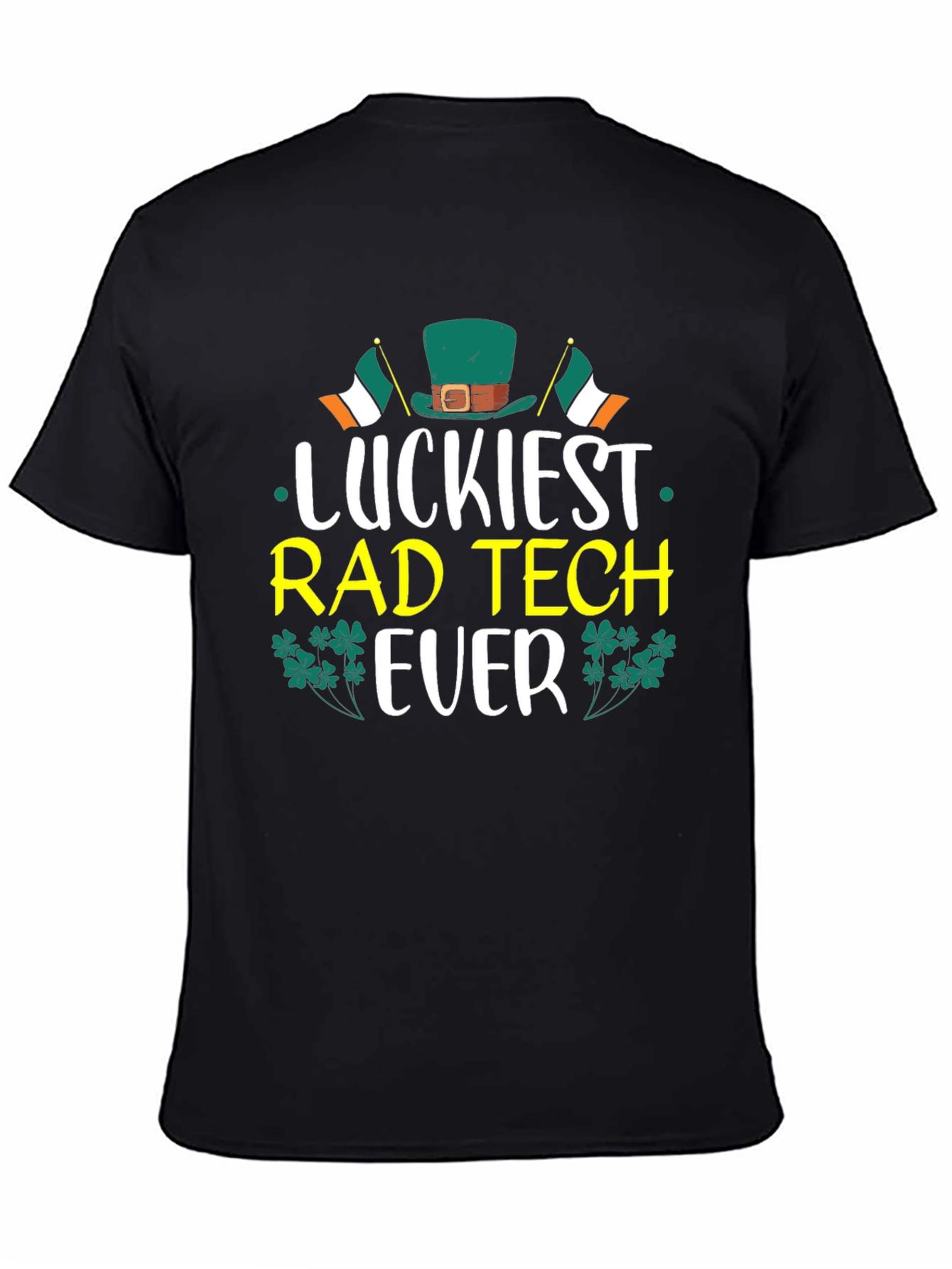 Luckiest Rad Tech Ever St. Patricks Day T-Shirt