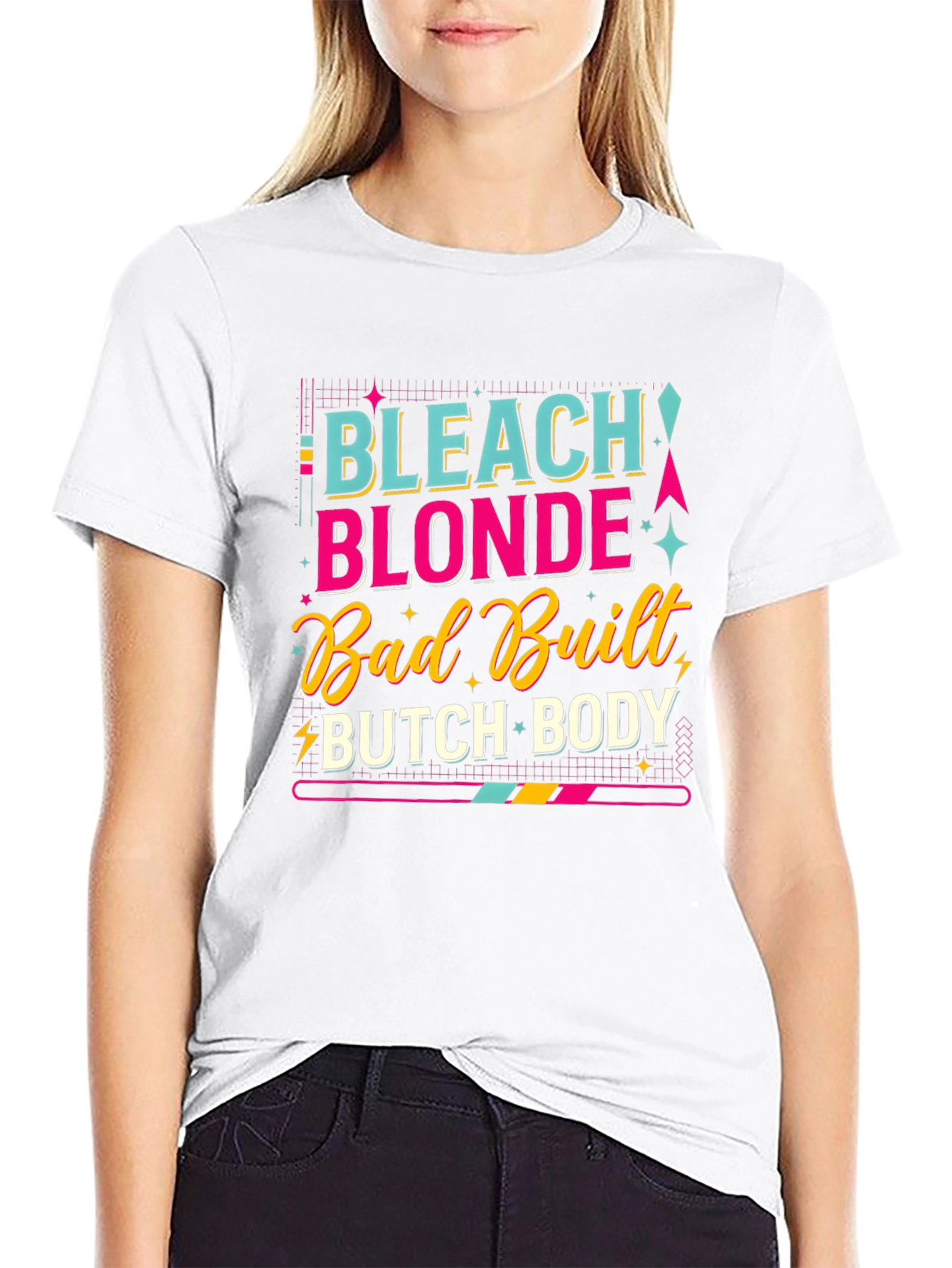 Bleach Blonde Bad Built Butch Body T-Shirt