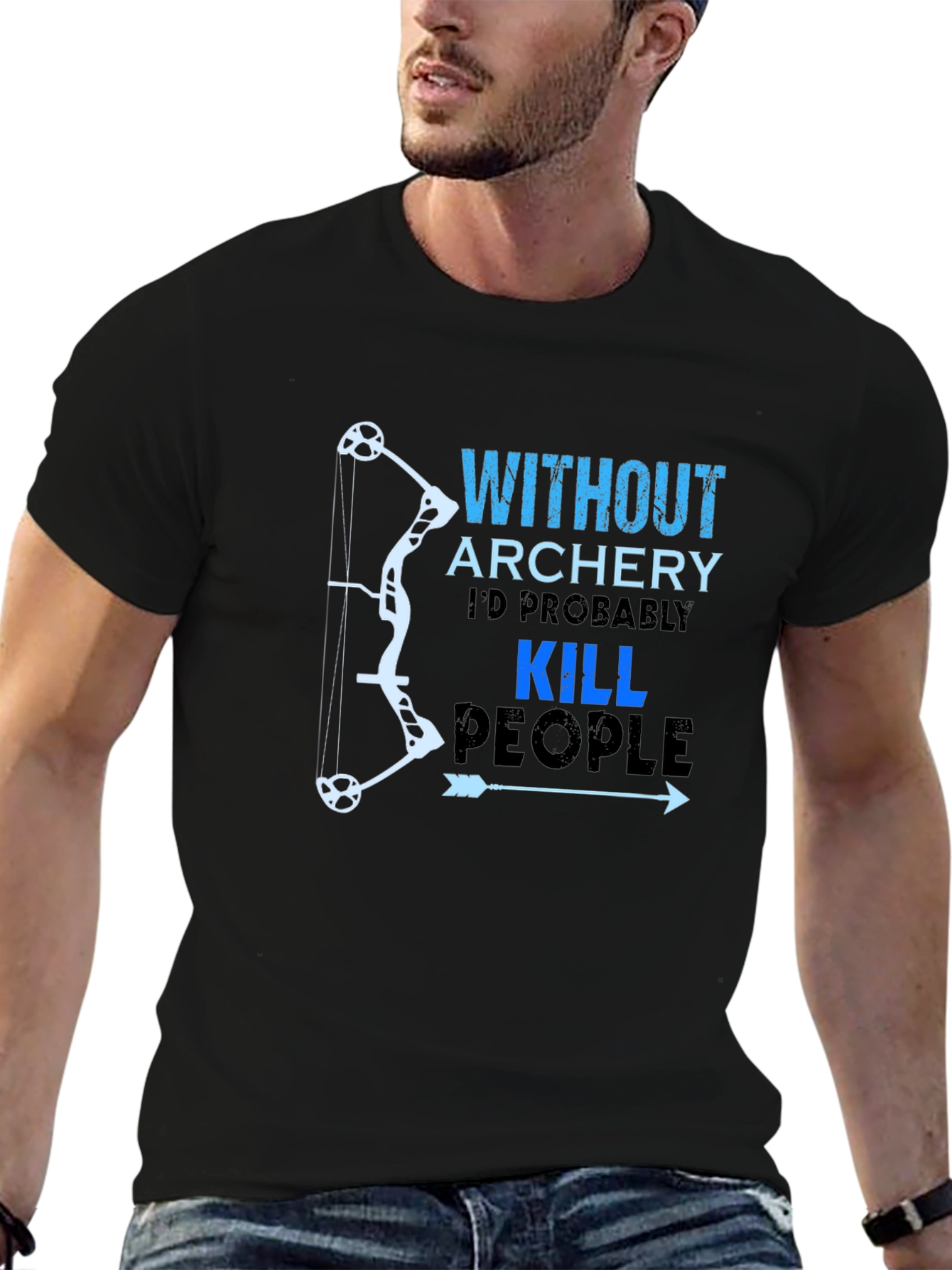 Funny Archery T-Shirt: Kill People