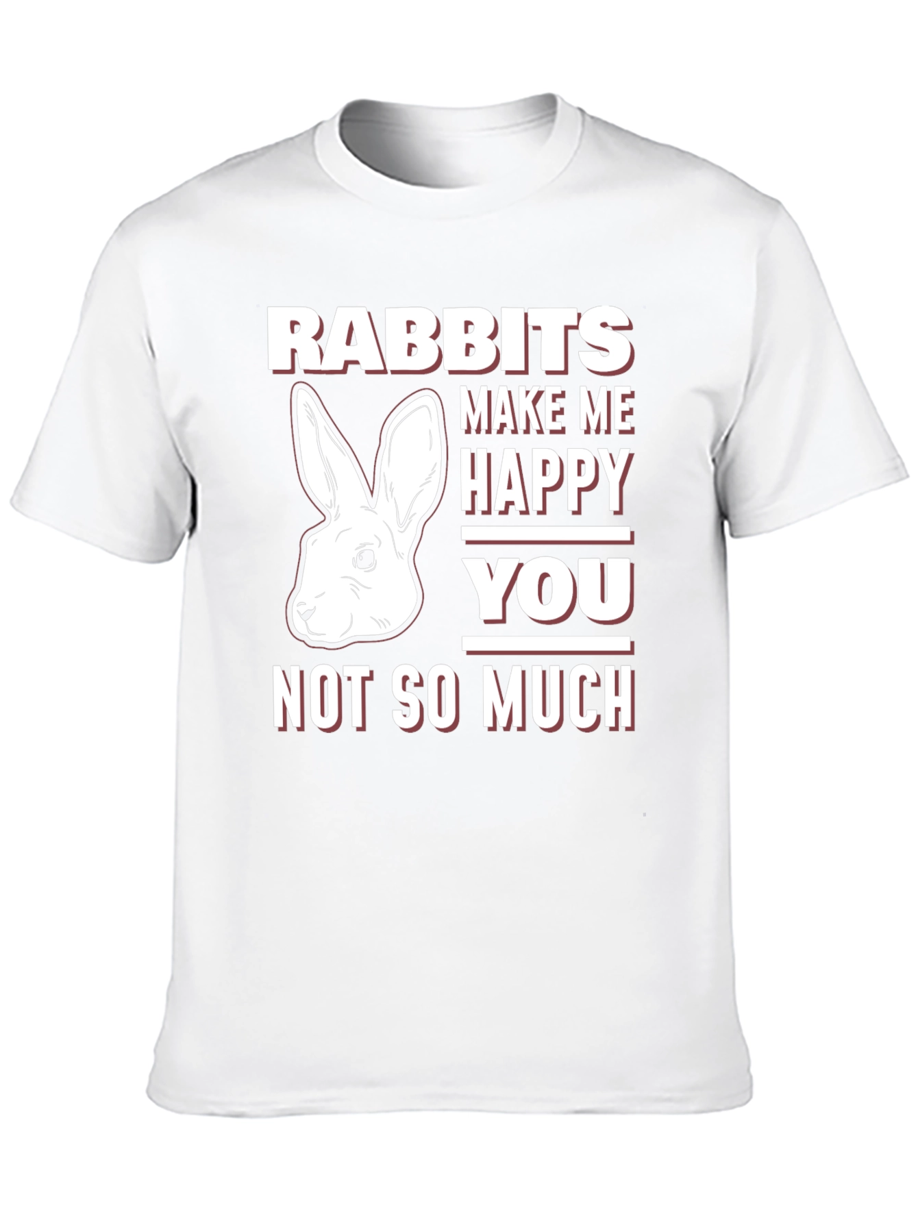 Funny Rabbit Lover T-Shirt - Rabbits Make Me Happy