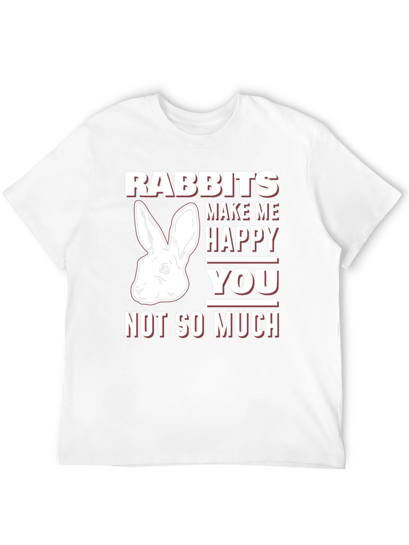 Funny Rabbit Lover T-Shirt - Rabbits Make Me Happy