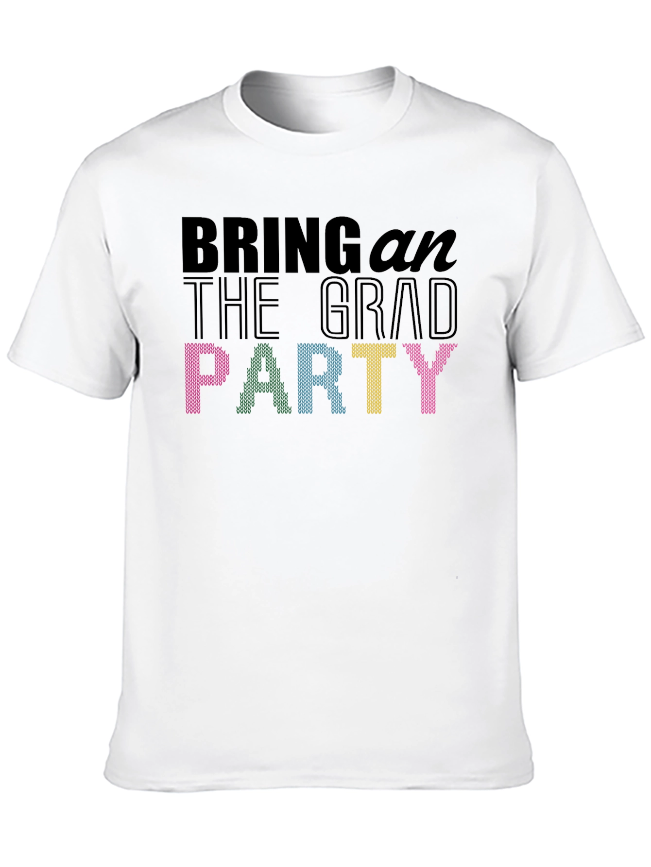 Bring on the Grad Party T-Shirt - Celebration Apparel