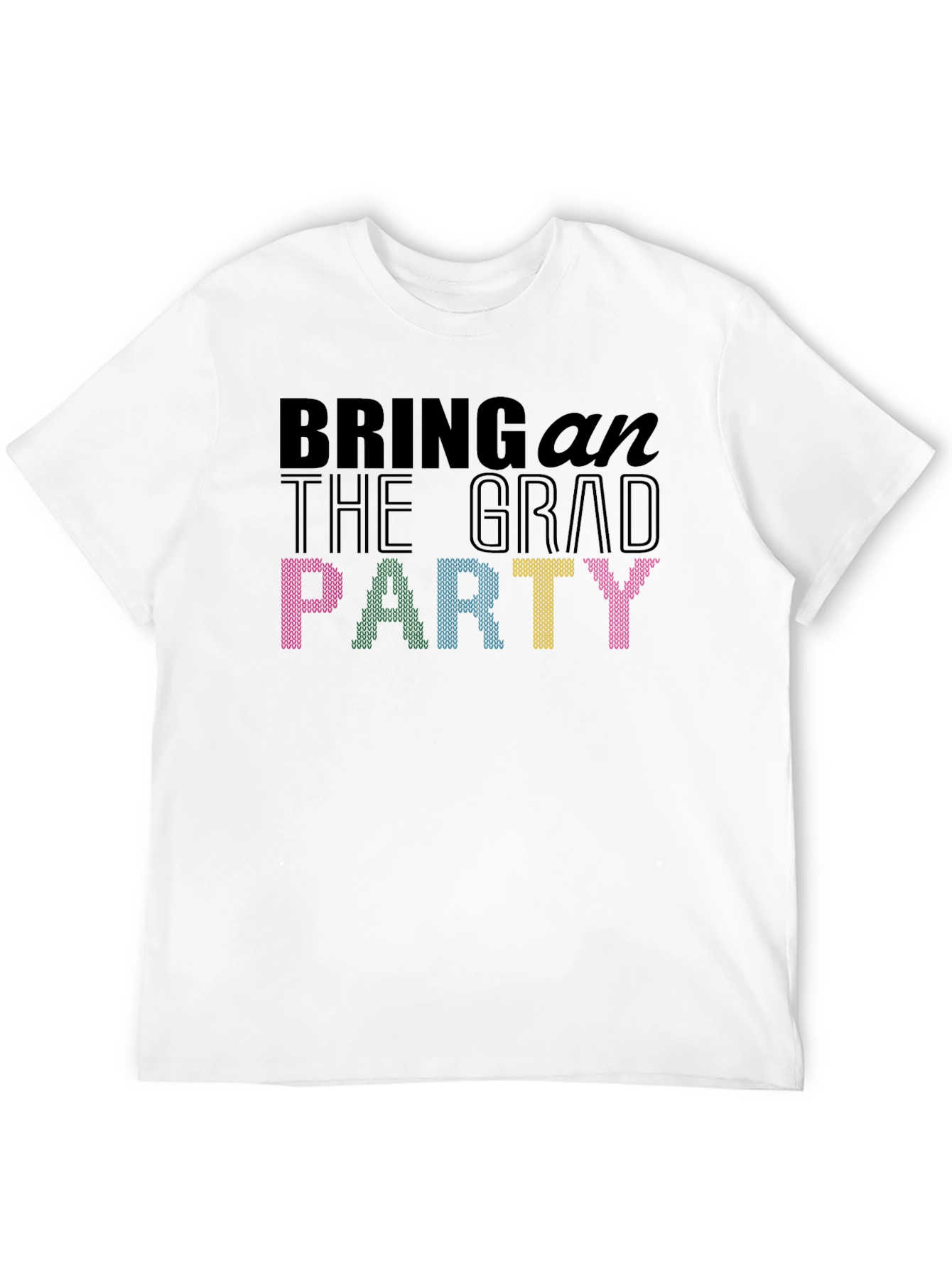 Bring on the Grad Party T-Shirt - Celebration Apparel