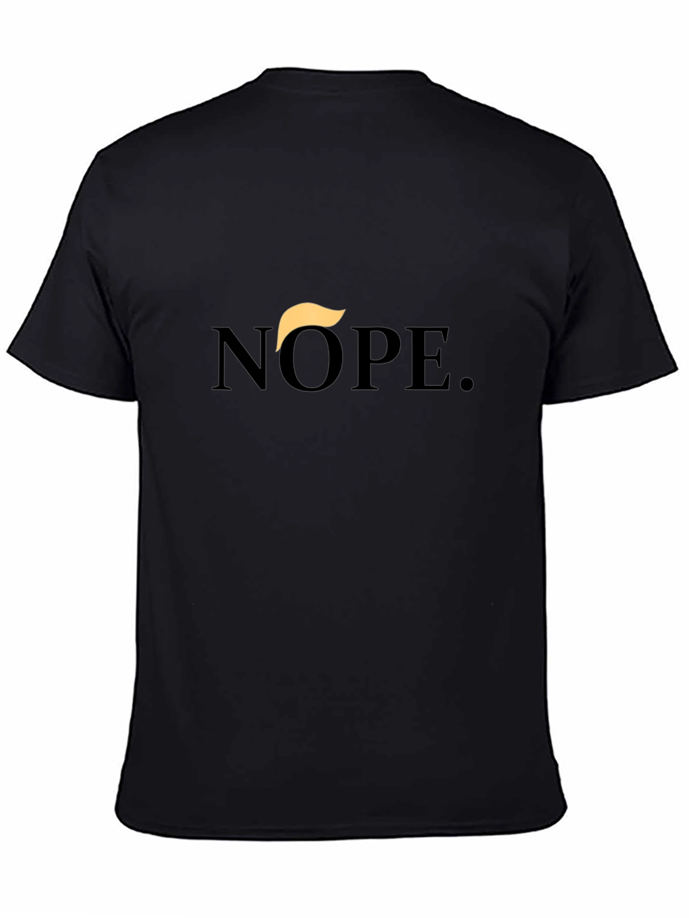 Nope. Political Statement Graphic Tee