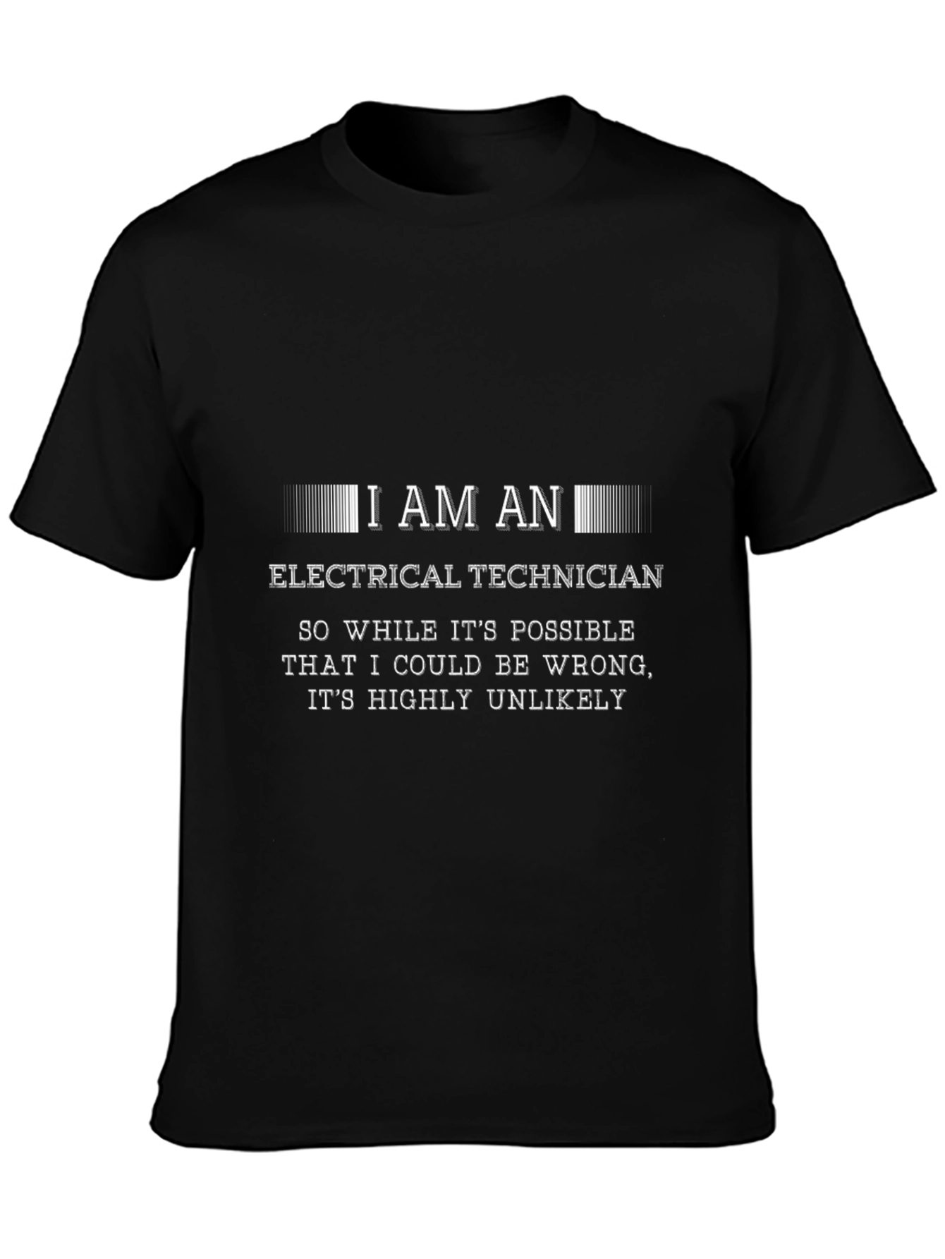 Electrical Technician Humor T-Shirt