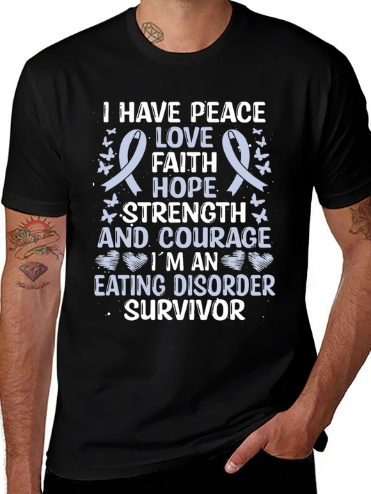 Eating Disorder Survivor T-Shirt Peace Love Faith Hope