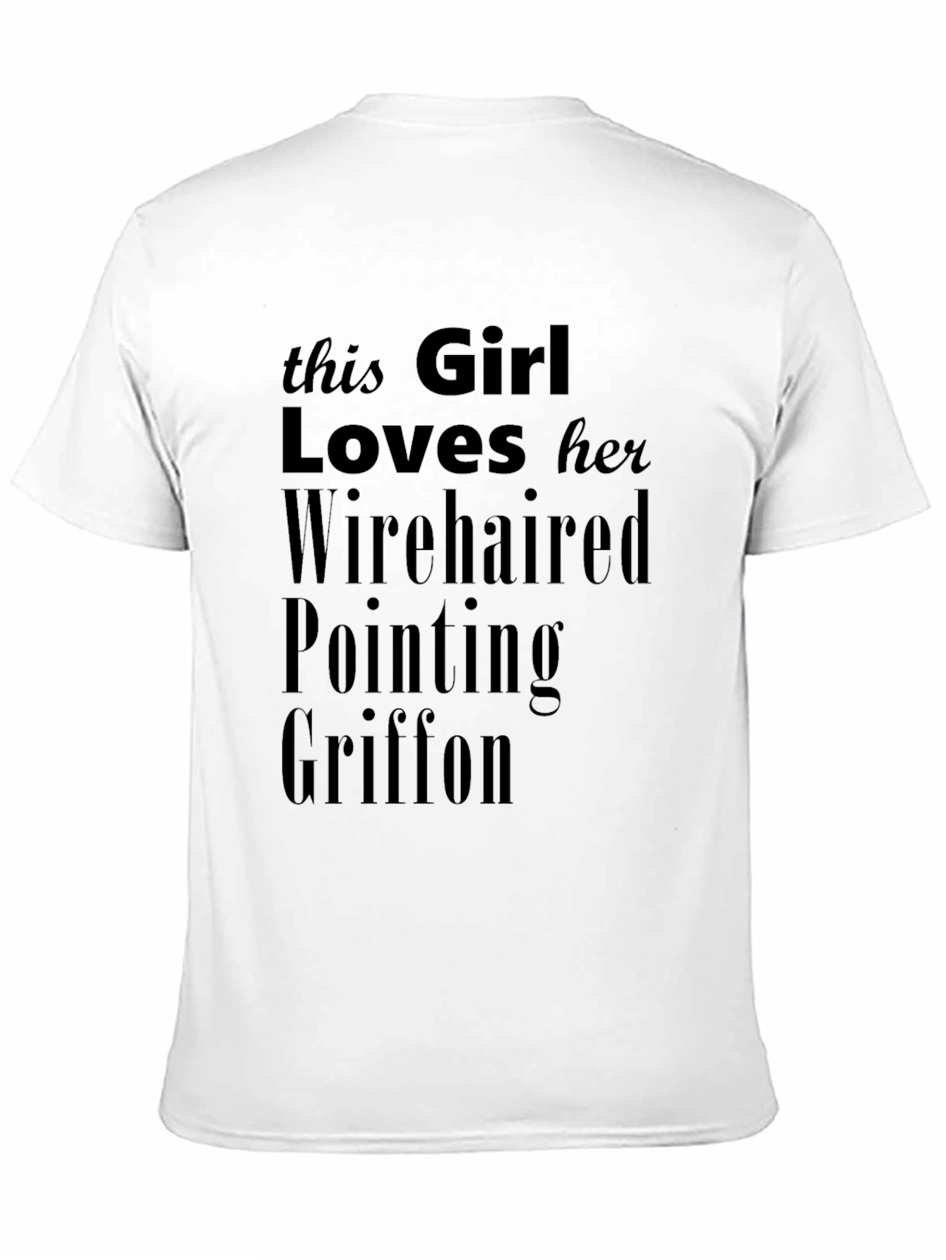 Girl Loves Wirehaired Pointing Griffon T-Shirt