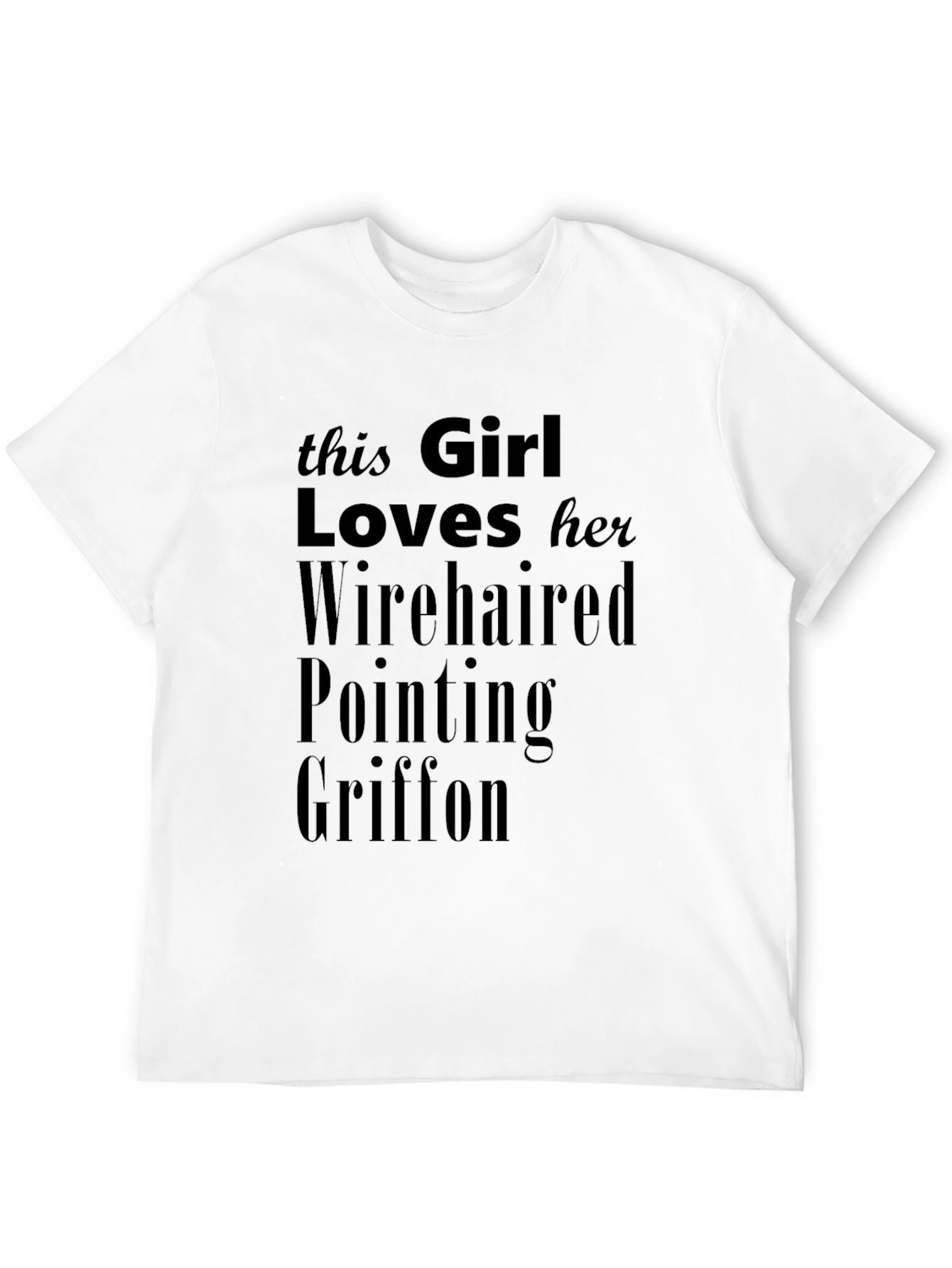 Girl Loves Wirehaired Pointing Griffon T-Shirt
