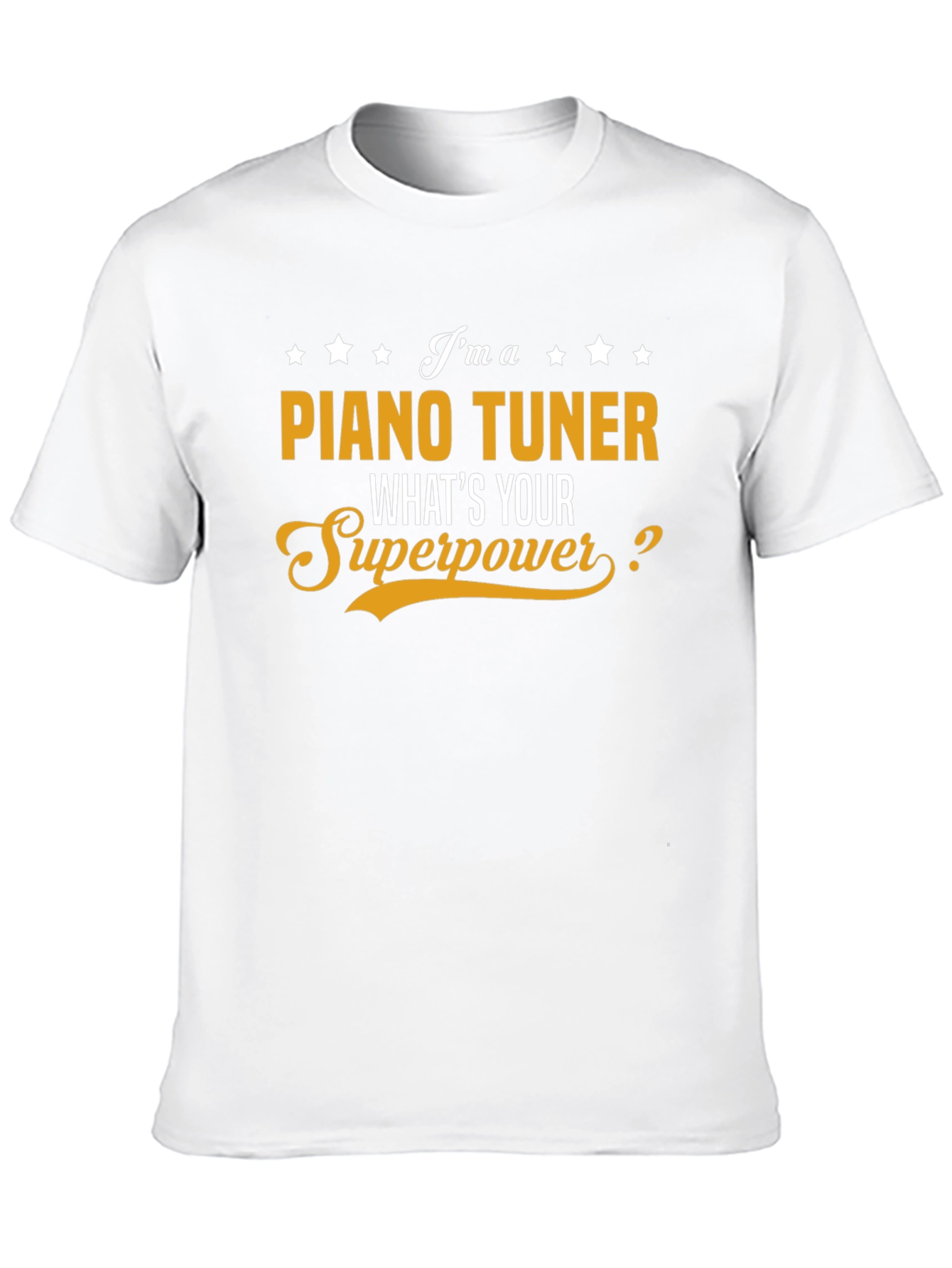 Piano Tuner Superpower T-Shirt Funny Musician Gift