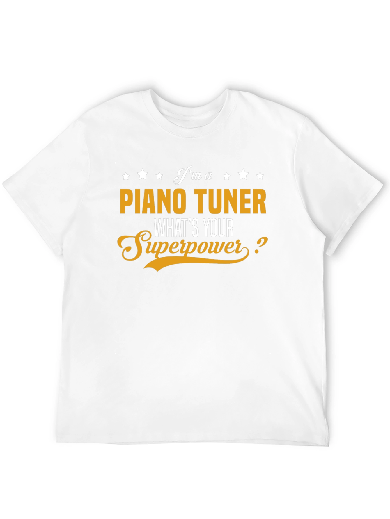 Piano Tuner Superpower T-Shirt Funny Musician Gift