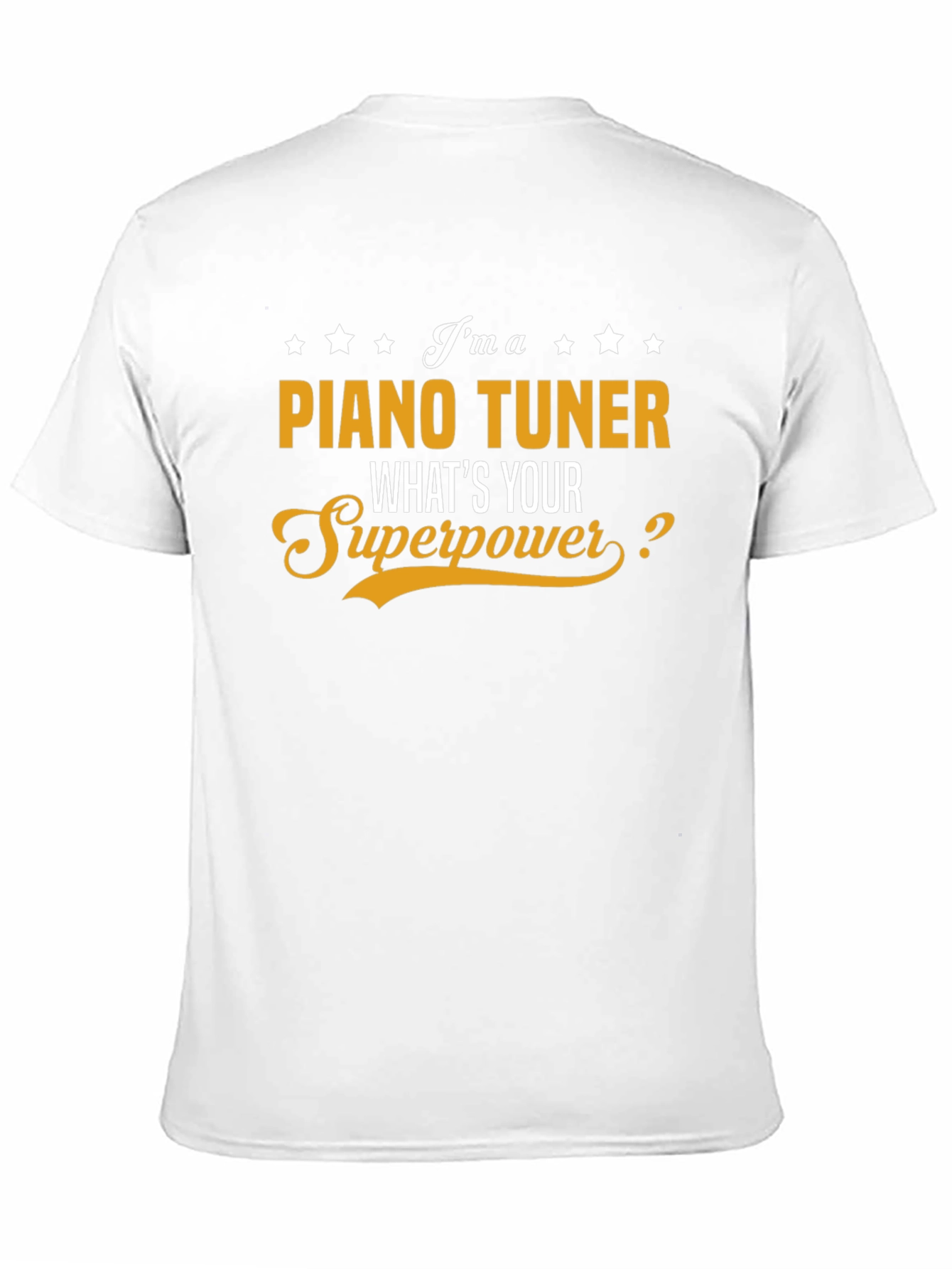 Piano Tuner Superpower T-Shirt Funny Musician Gift