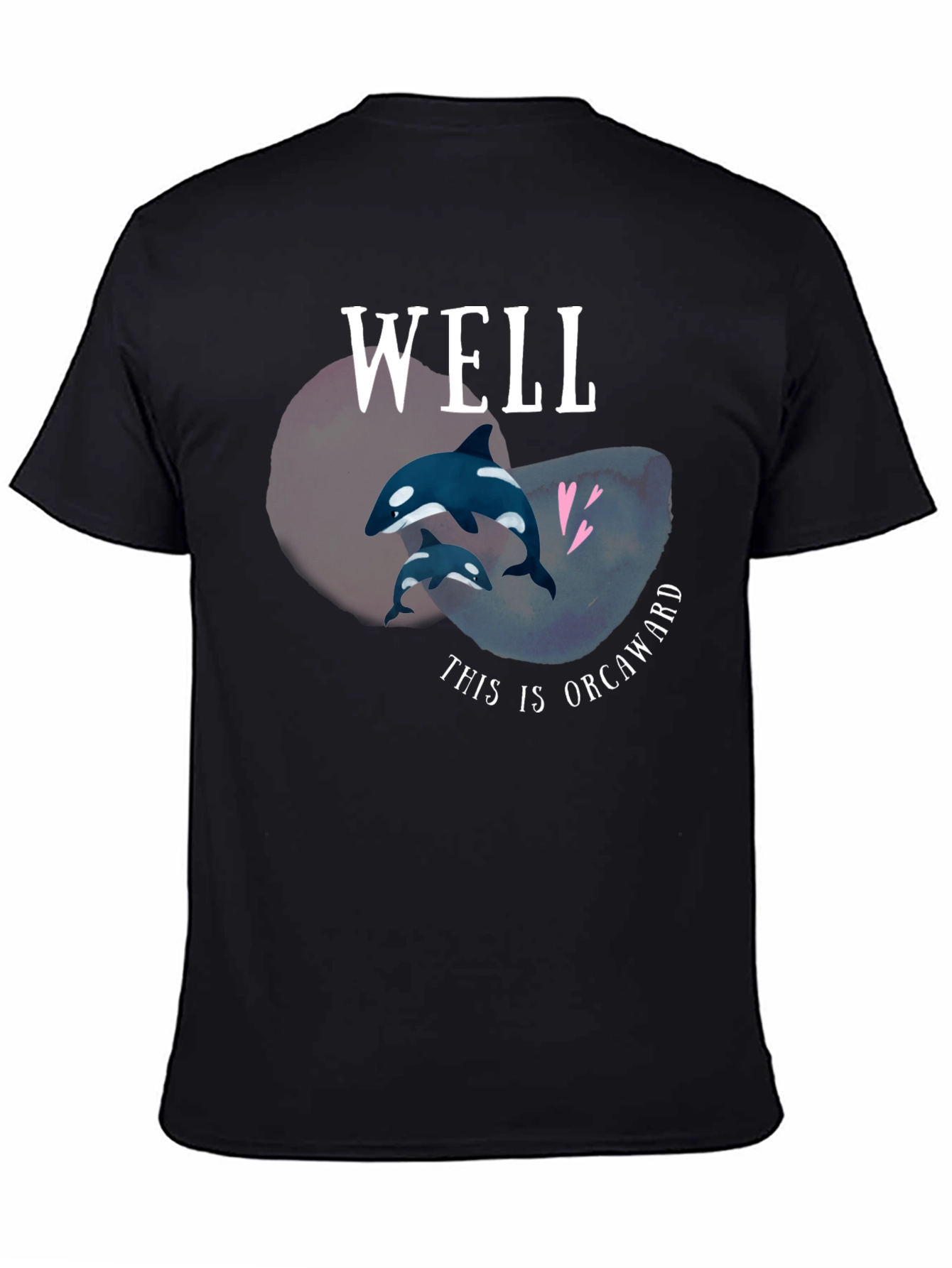 Well This is Orcaward T-Shirt