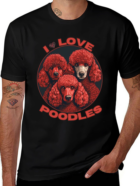 I Love Poodles Graphic T-Shirt