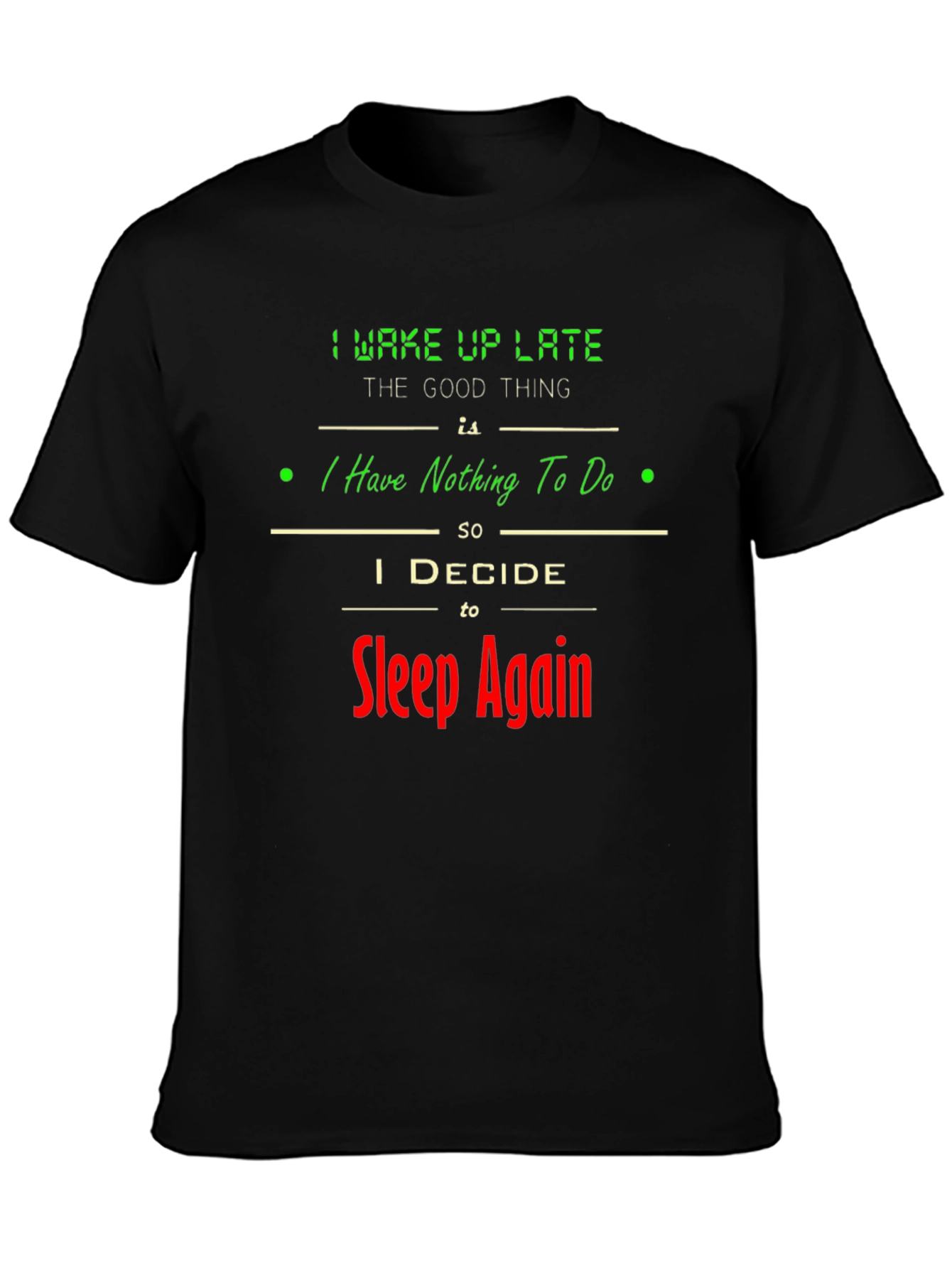 Sleep Again Graphic Tee - Funny Lazy Day T-Shirt