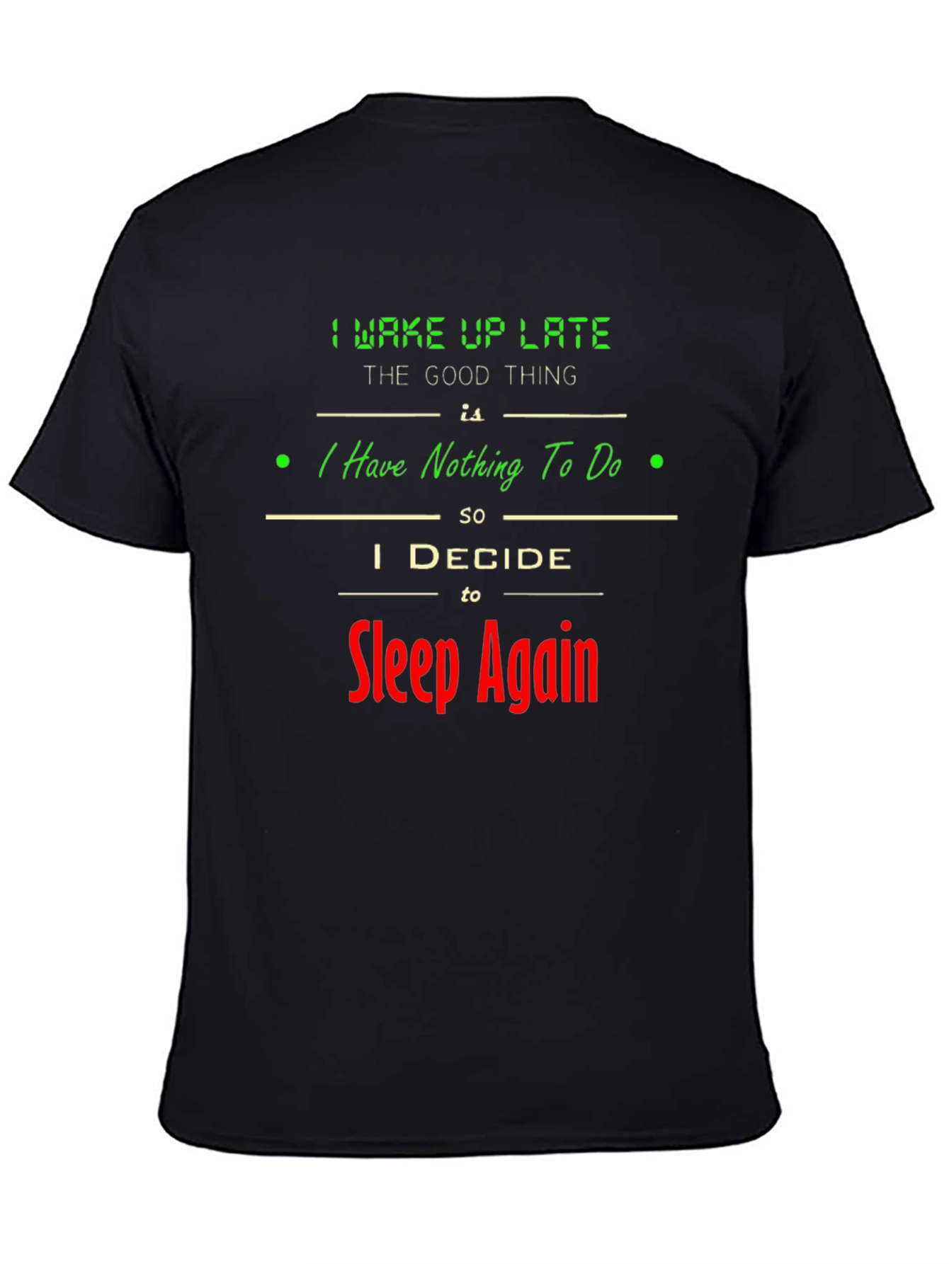 Sleep Again Graphic Tee - Funny Lazy Day T-Shirt