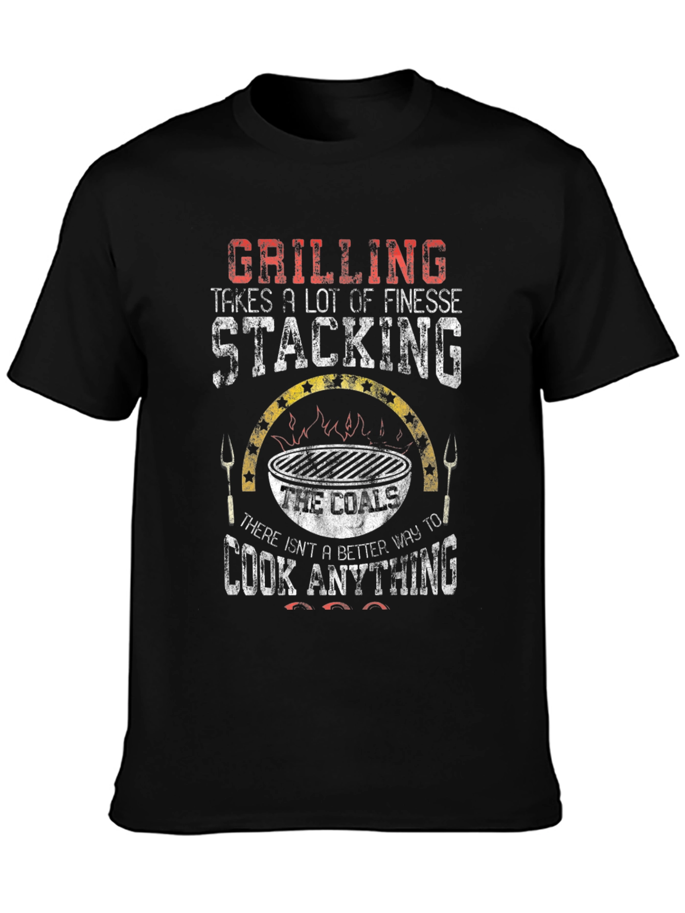 Grilling Coals T-Shirt - Cook Anything
