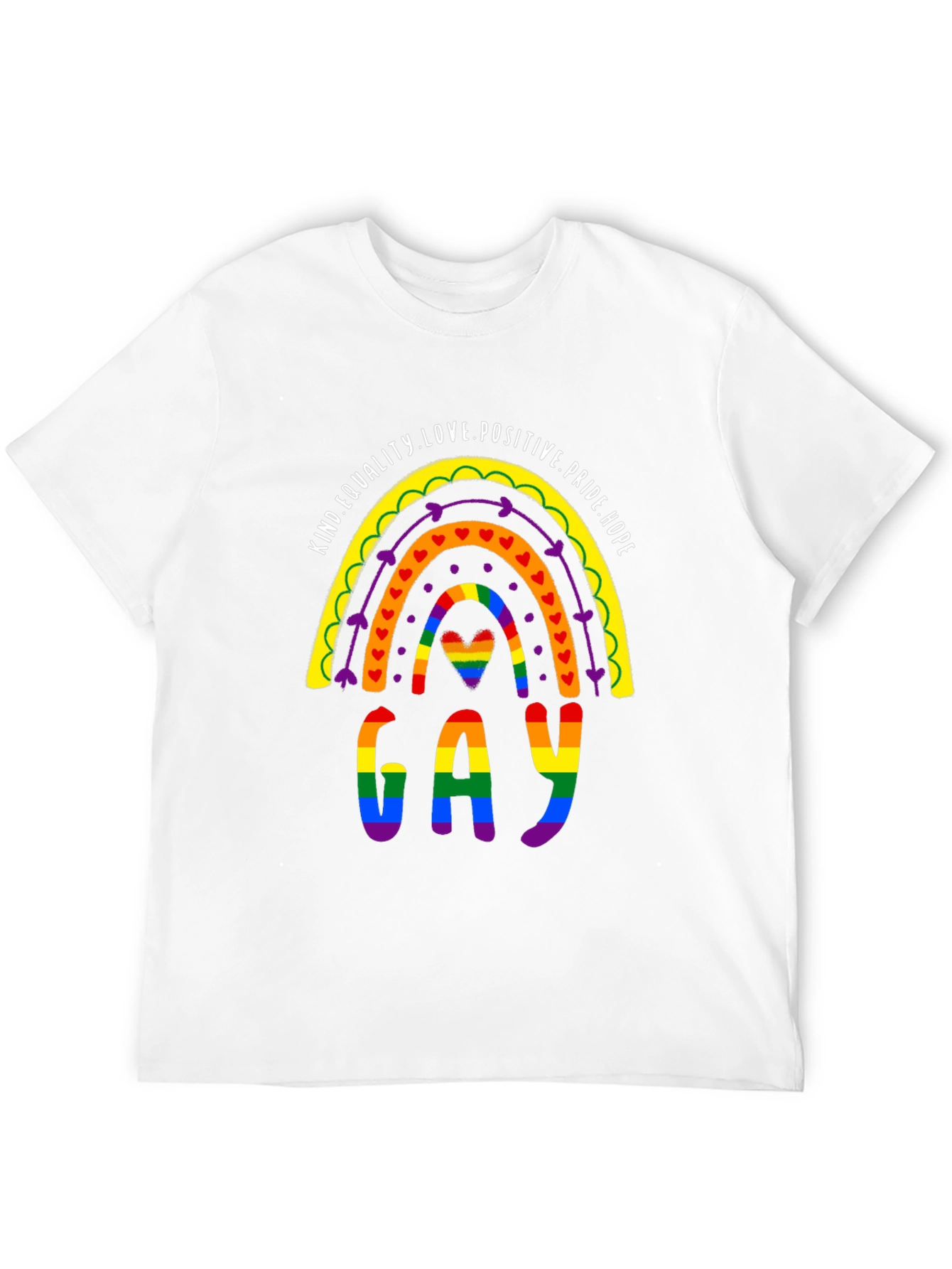 Pride Rainbow Gay T-Shirt Equality Love Positive Hope