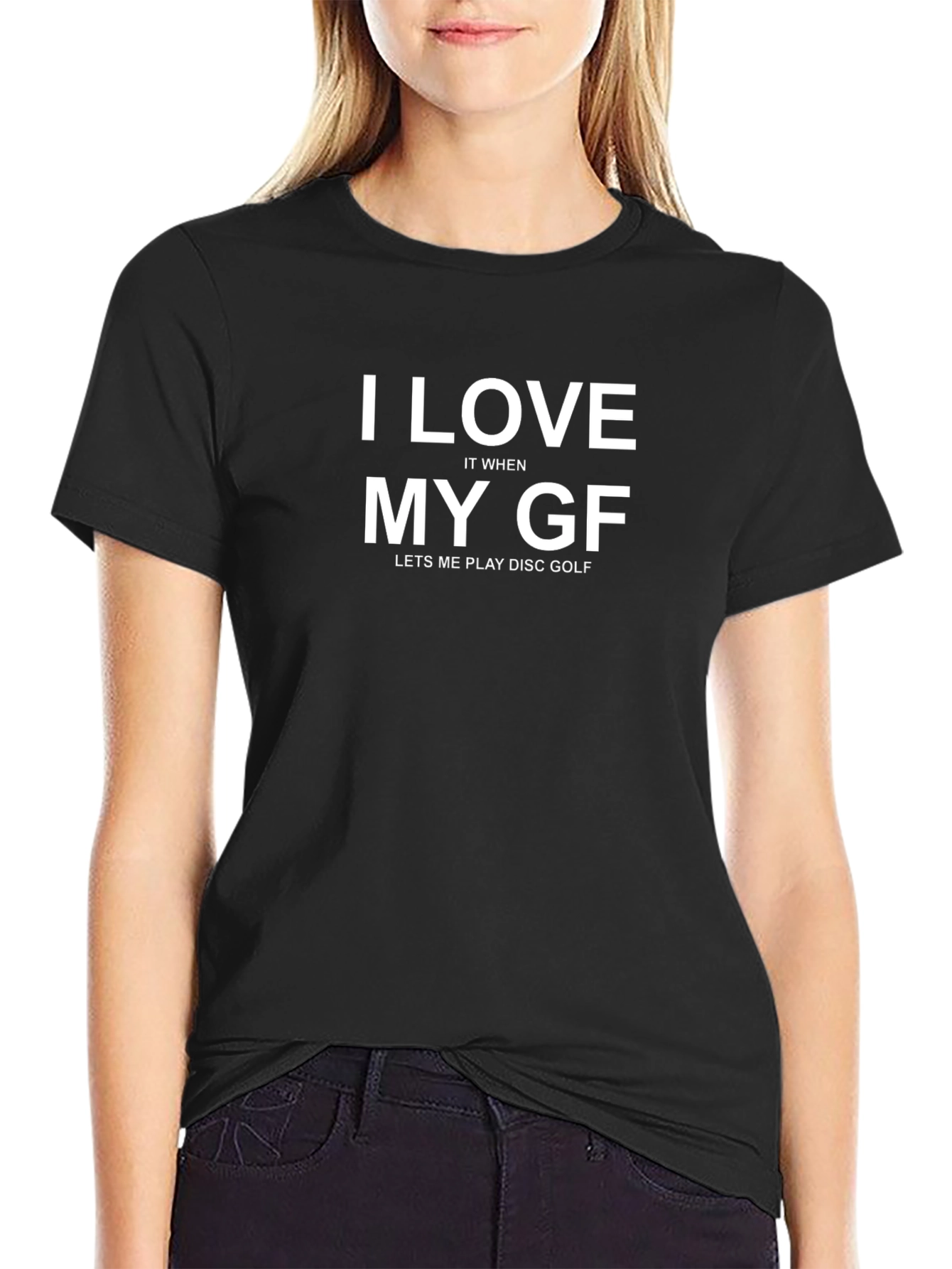 I Love My GF Disc Golf T-Shirt