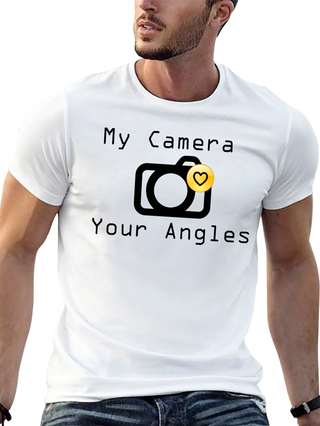My Camera Your Angles T-Shirt