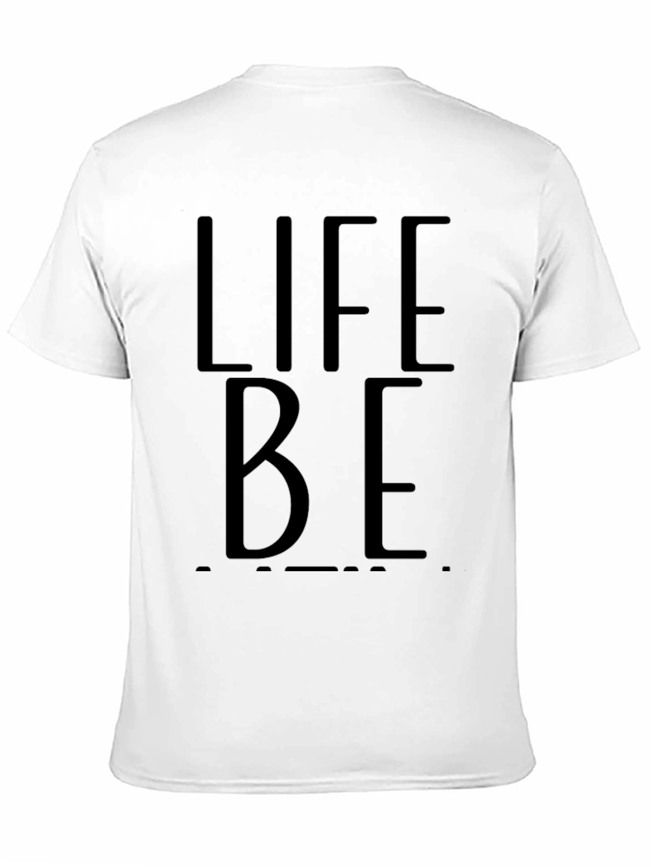 Life Be Graphic T-Shirt - Black