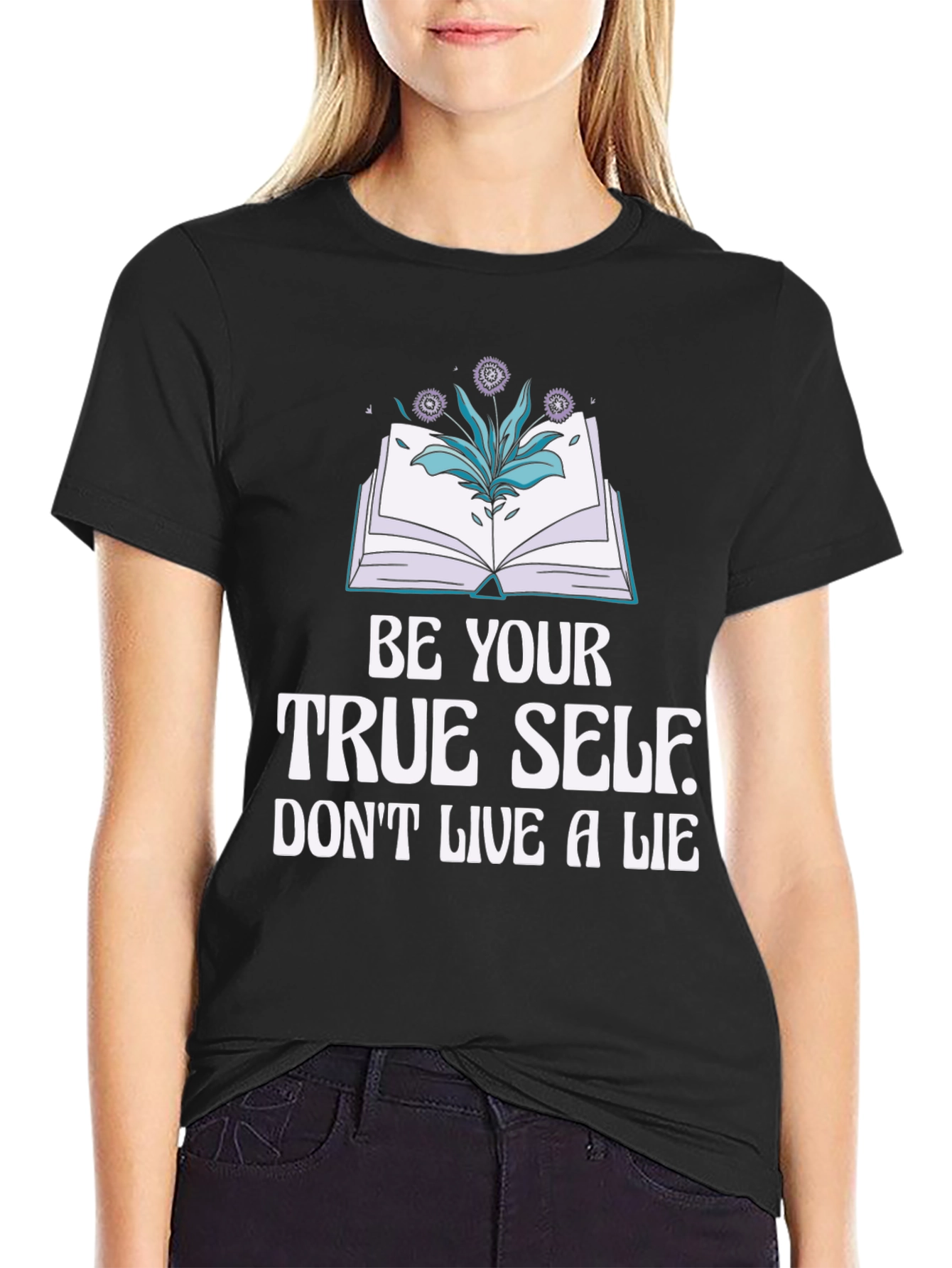 Be Your True Self T-Shirt