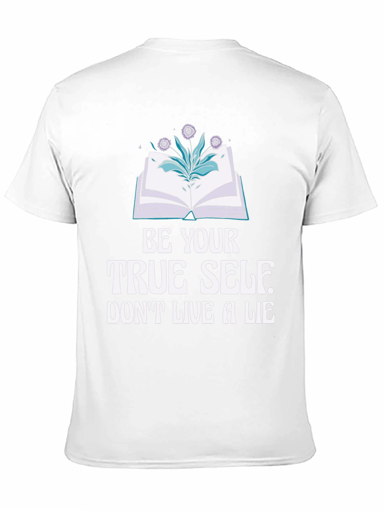 Be Your True Self T-Shirt