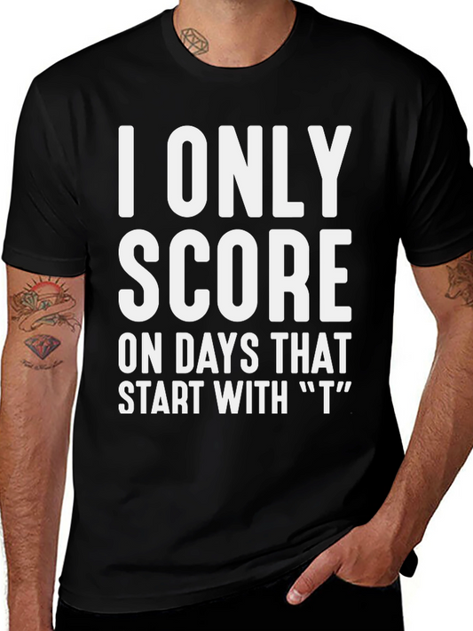 Funny T Days T-Shirt