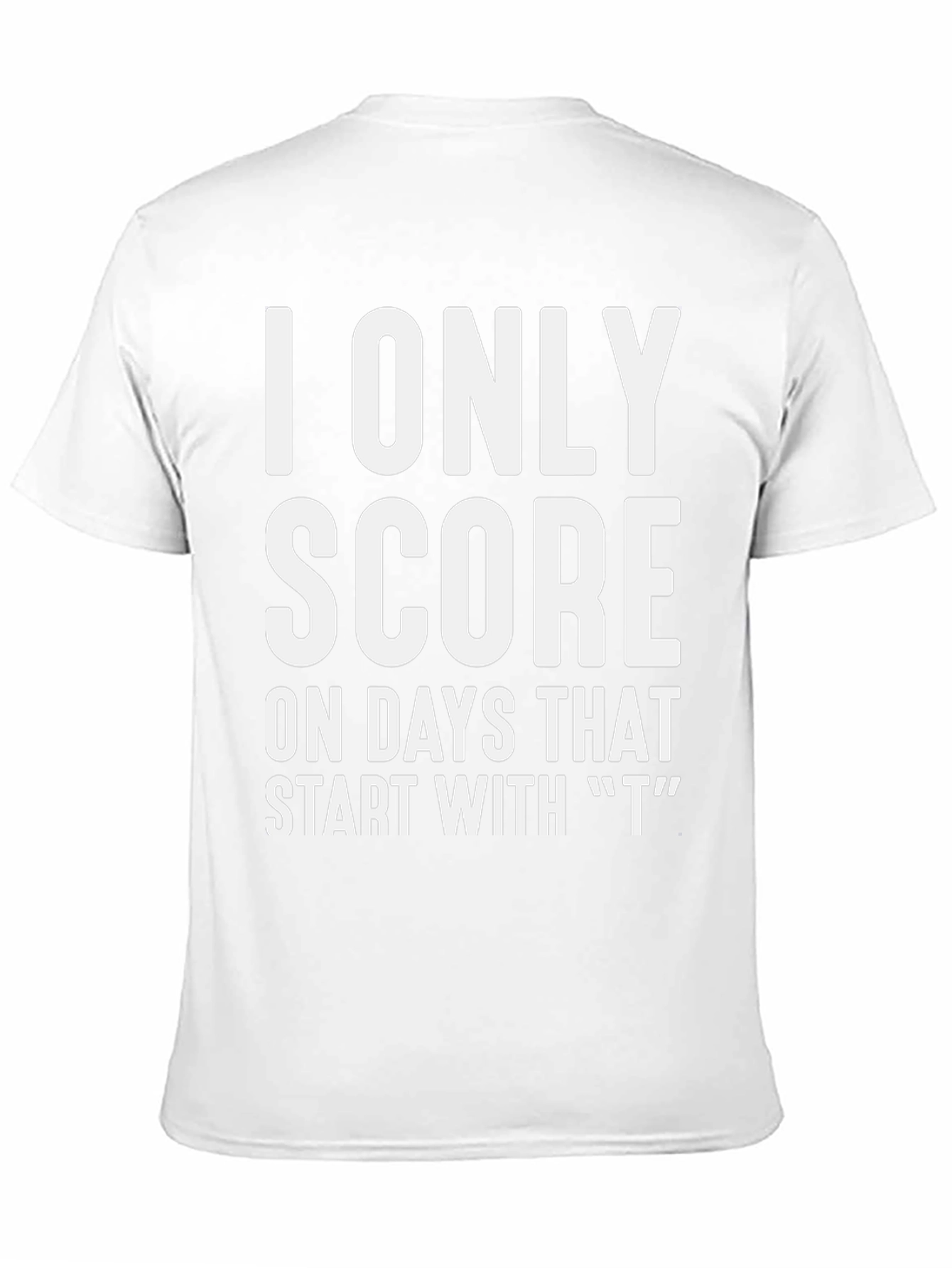 Funny T Days T-Shirt