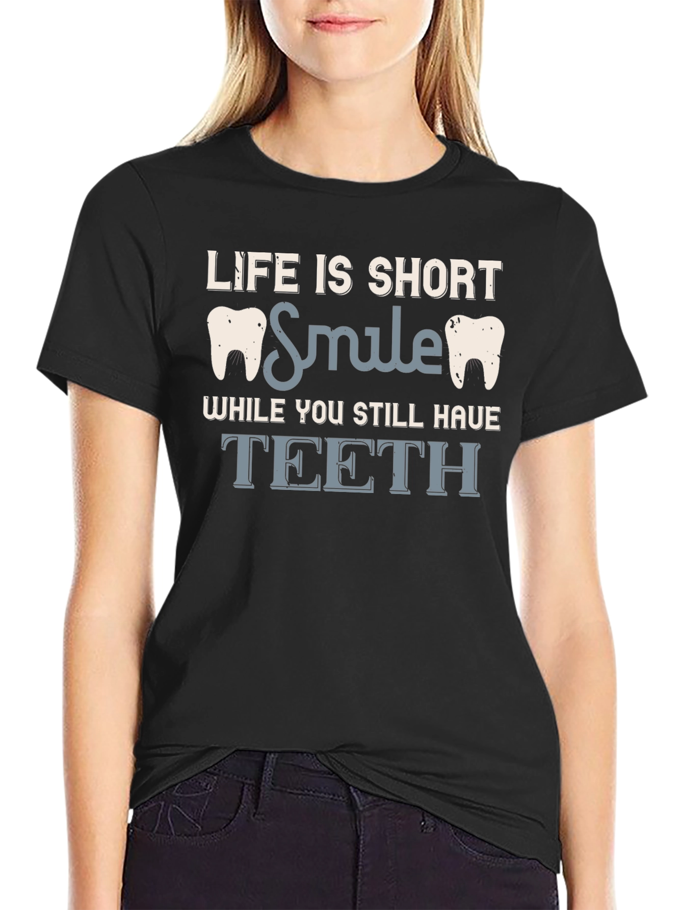 Life is Short Smile T-Shirt