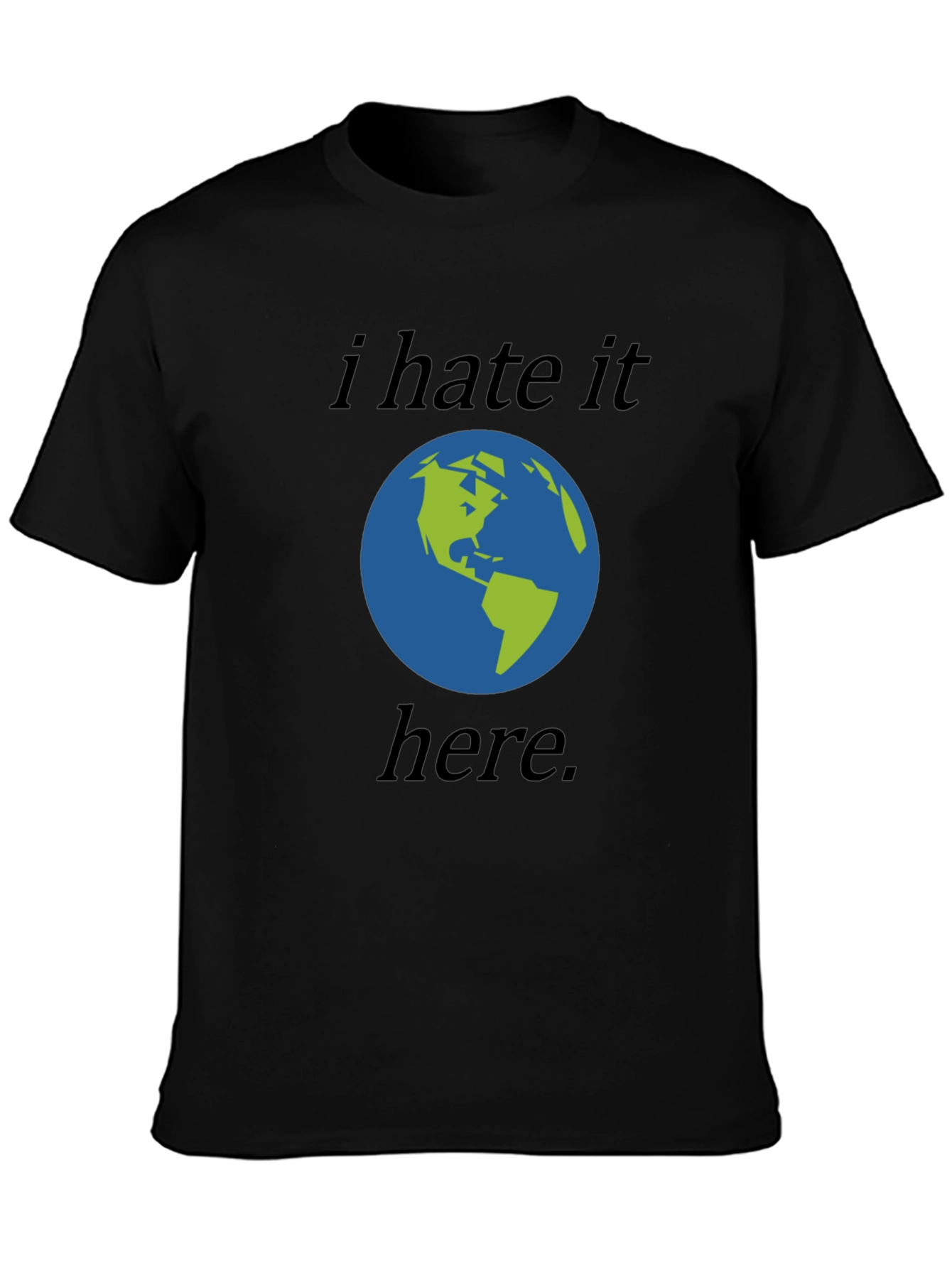 I Hate It Here Earth Graphic Tee - Black