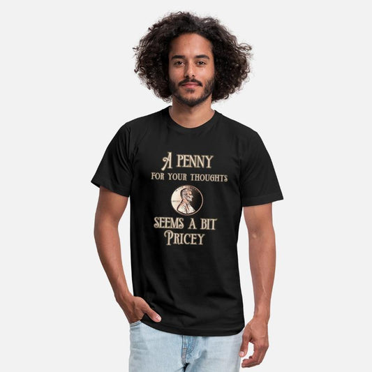 A Penny for Your Thought Seems a Bit Pricey