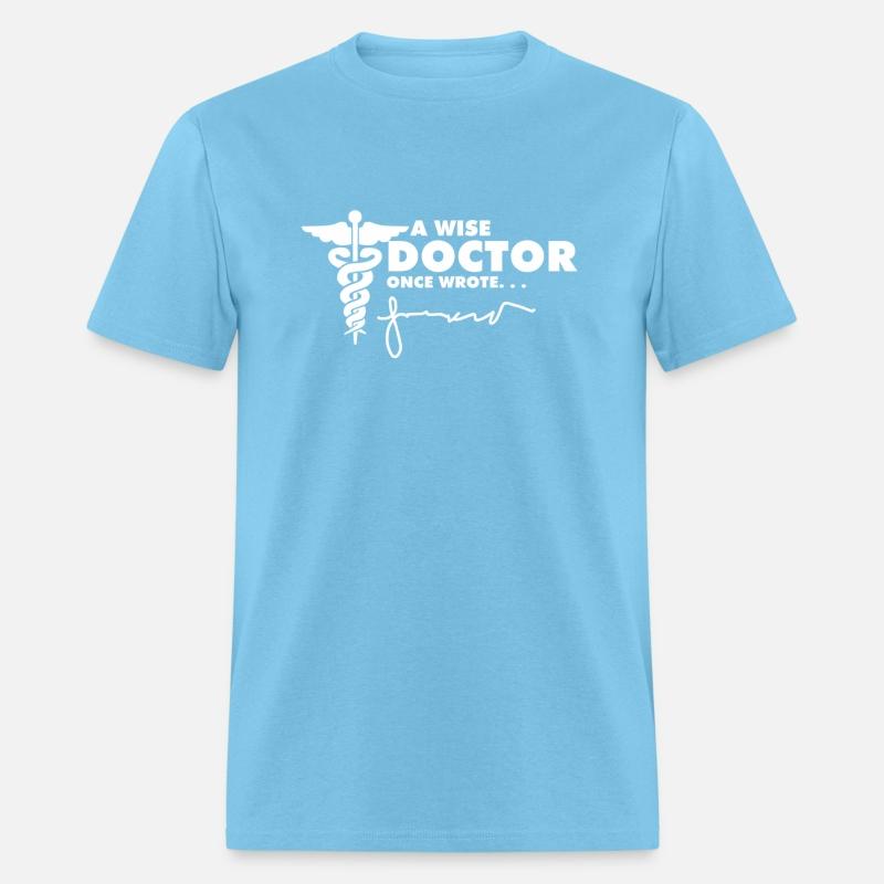 A Wise Doctor Once Wrote Future Doctor Medical Stu