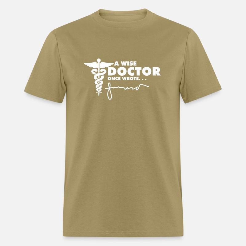 A Wise Doctor Once Wrote Future Doctor Medical Stu